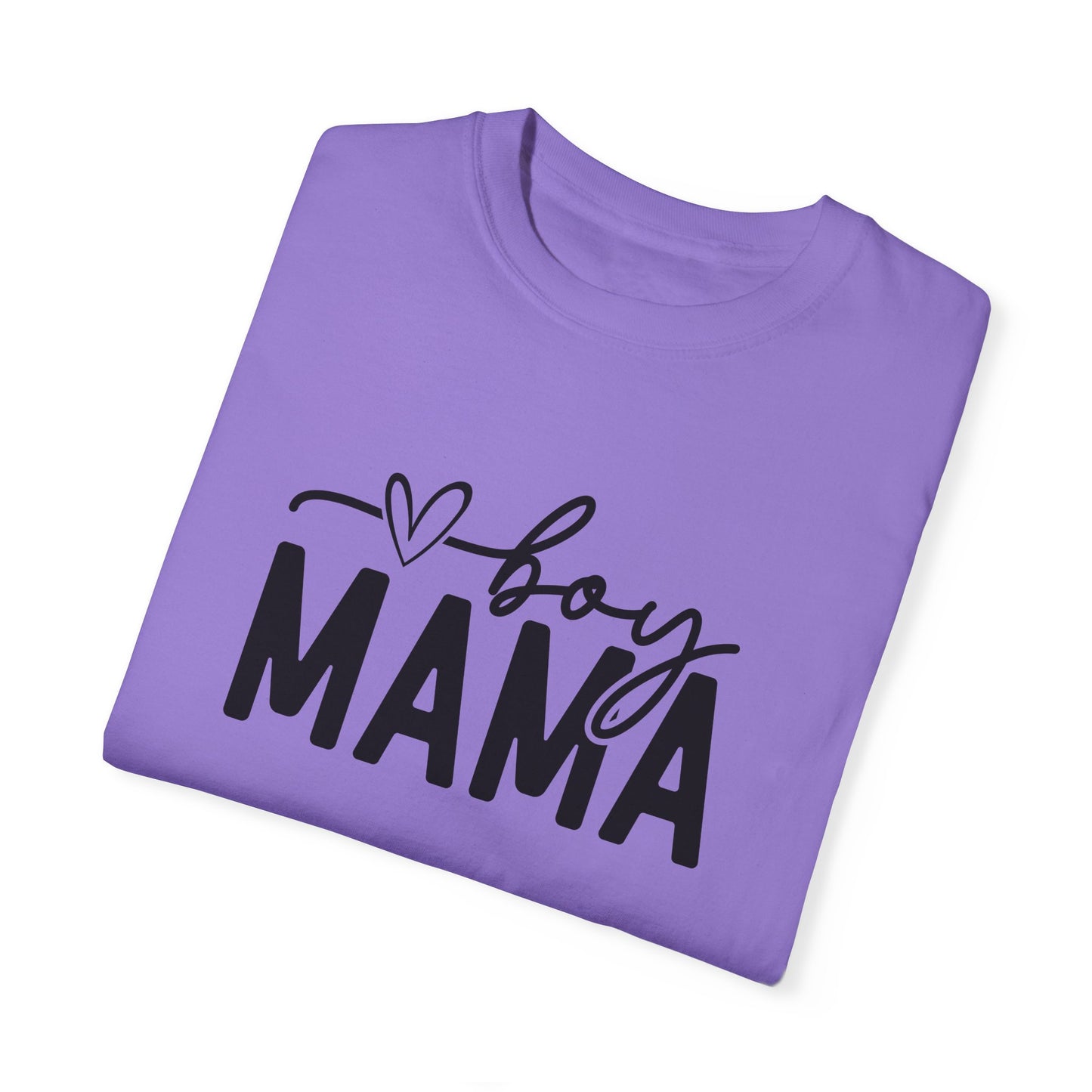 Boy Mama Unisex Garment-Dyed T-Shirt - Perfect for Moms on Special Occasions