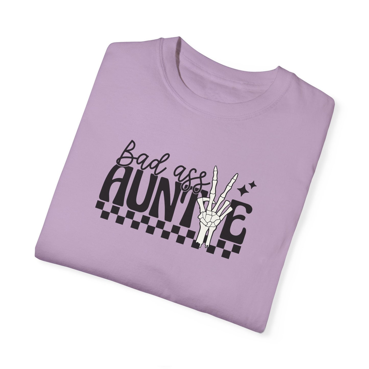 Bad Ass Auntie T-Shirt - Trendy Unisex Garment-Dyed Tee for Cool Aunts