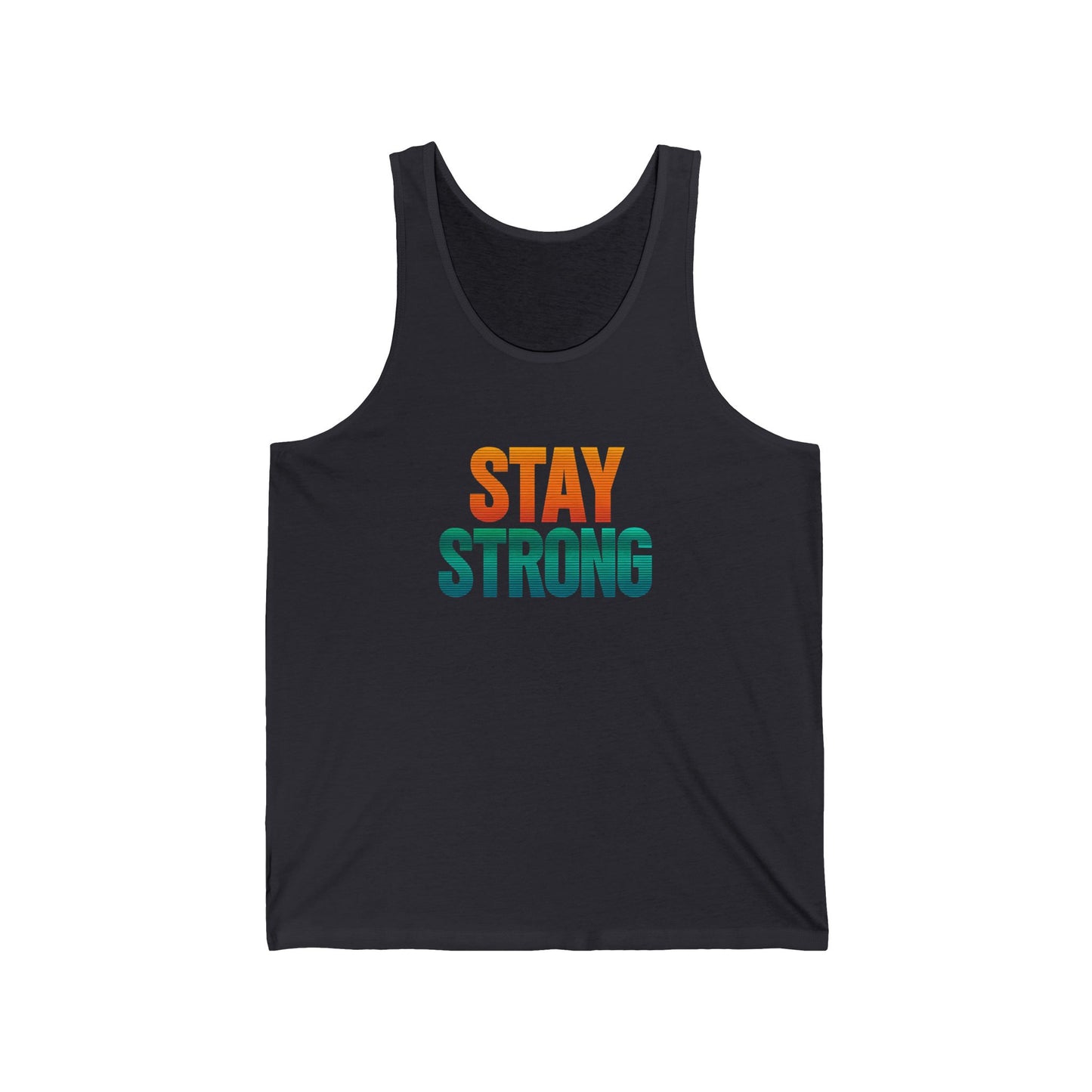 Motivational Unisex Jersey Tank - Stay Strong Design