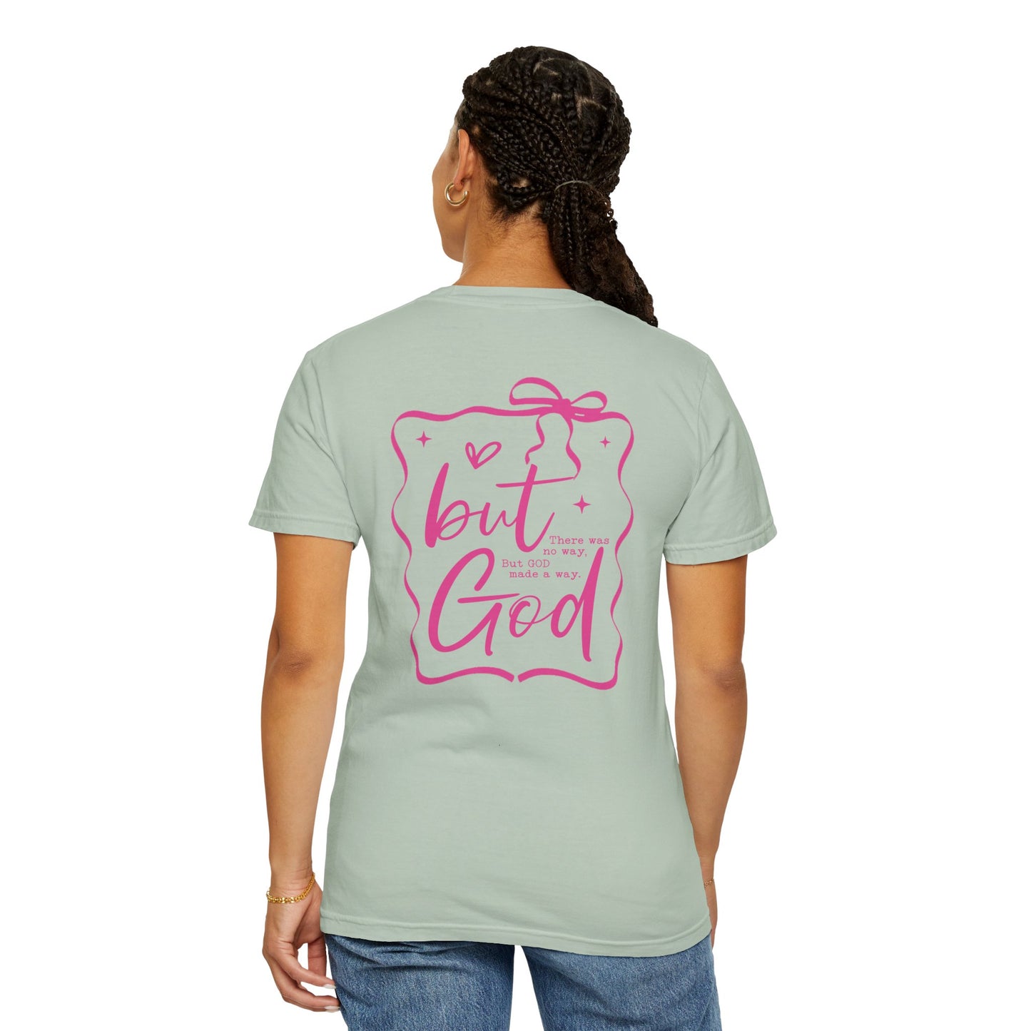 Inspirational Unisex T-Shirt: "But God, There was"