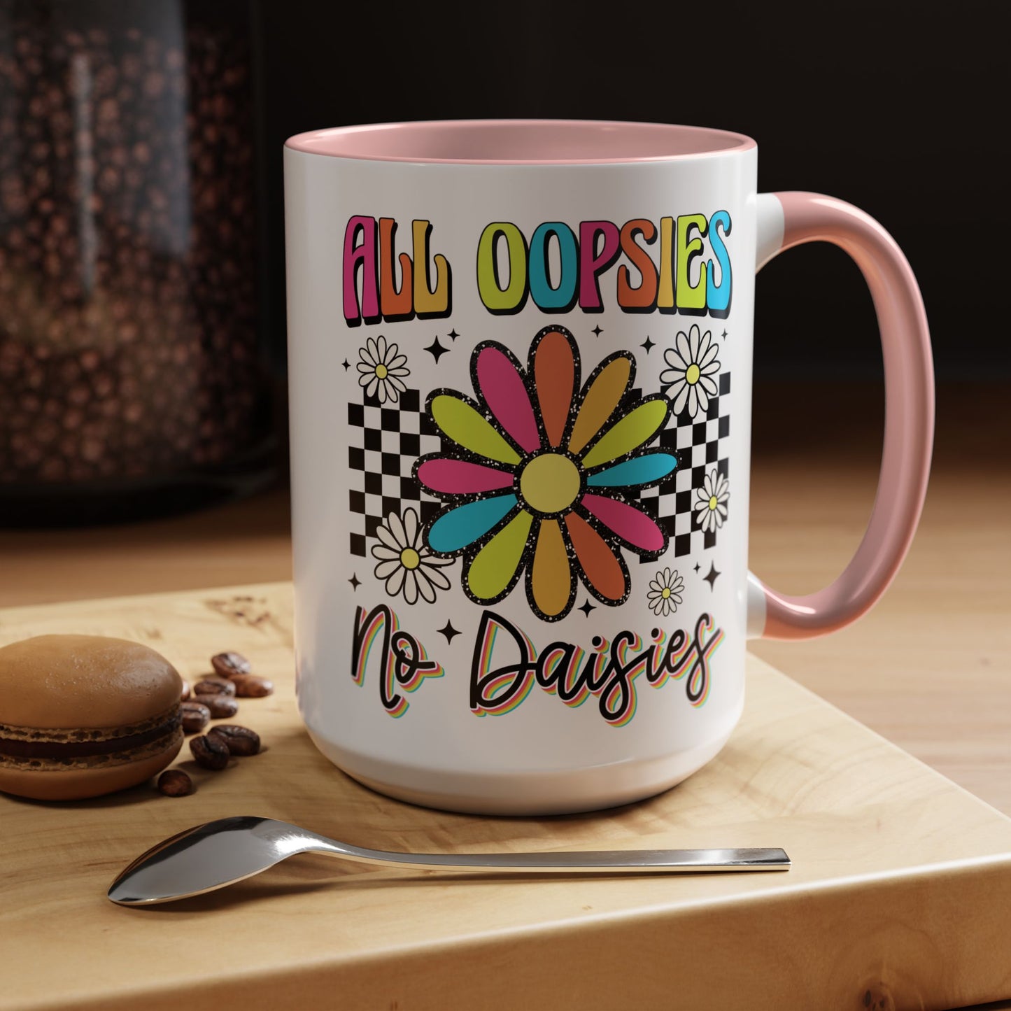 Colorful Flower Accent 15oz. Coffee Mug - 'All Oopsies, No Daisies'