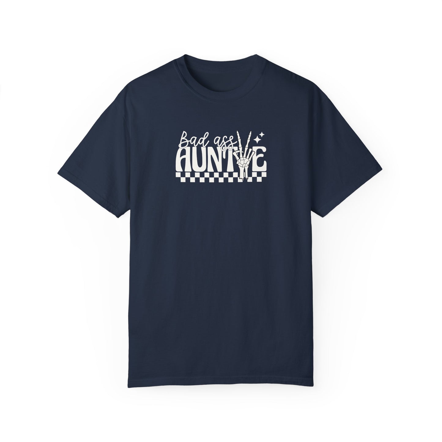 Bad Ass Aunt Unisex Garment-Dyed T-Shirt - Comfortable and Stylish Gift for Aunts