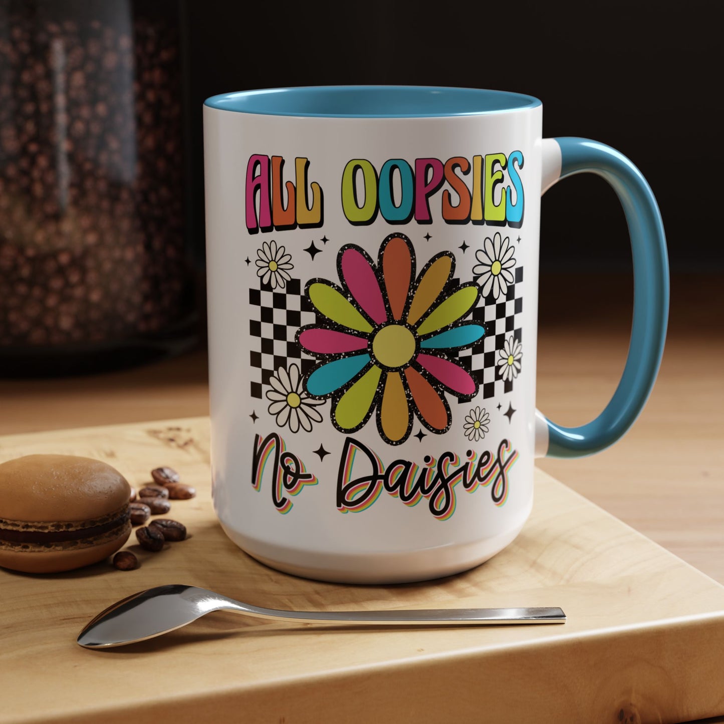 Colorful Flower Accent 15oz. Coffee Mug - 'All Oopsies, No Daisies'