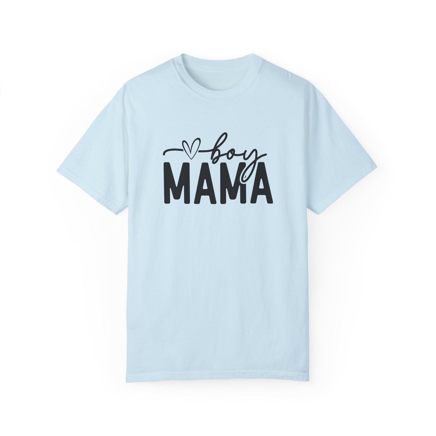 Boy Mama Unisex Garment-Dyed T-Shirt - Perfect for Moms on Special Occasions