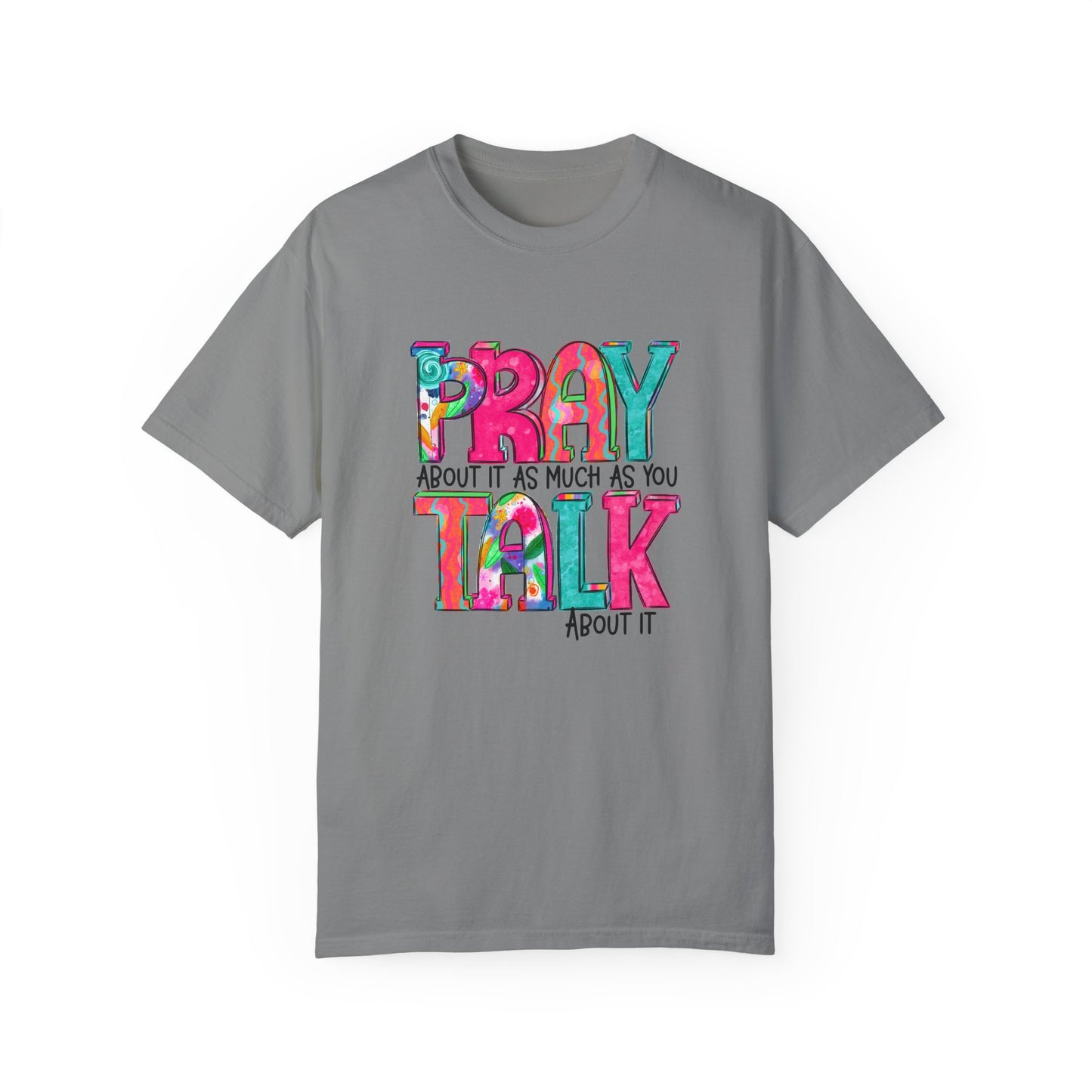 Colorful Unisex T-Shirt - 'Pray About It, Talk About It' Inspirational Design