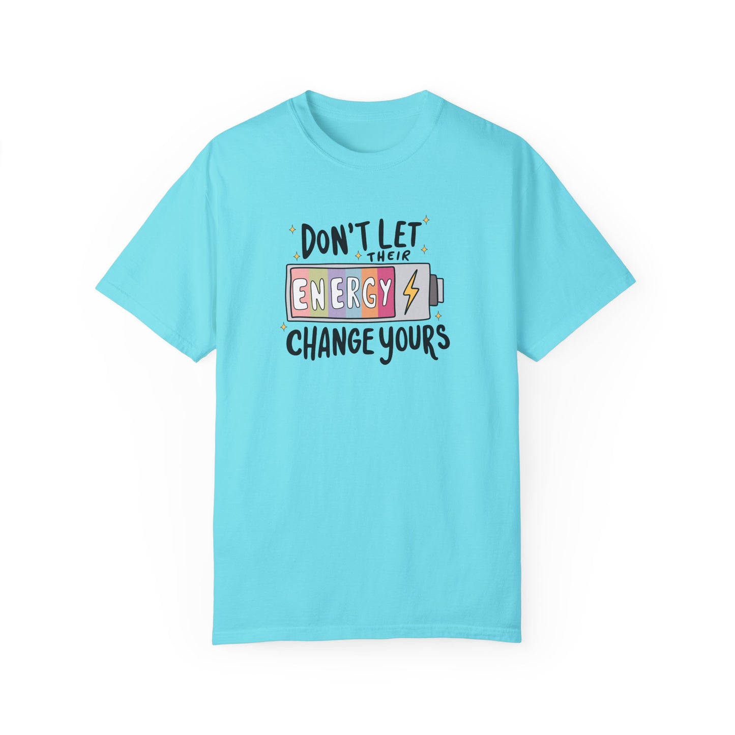 Funny Energy Change Unisex T-Shirt - Motivational Quote Tee