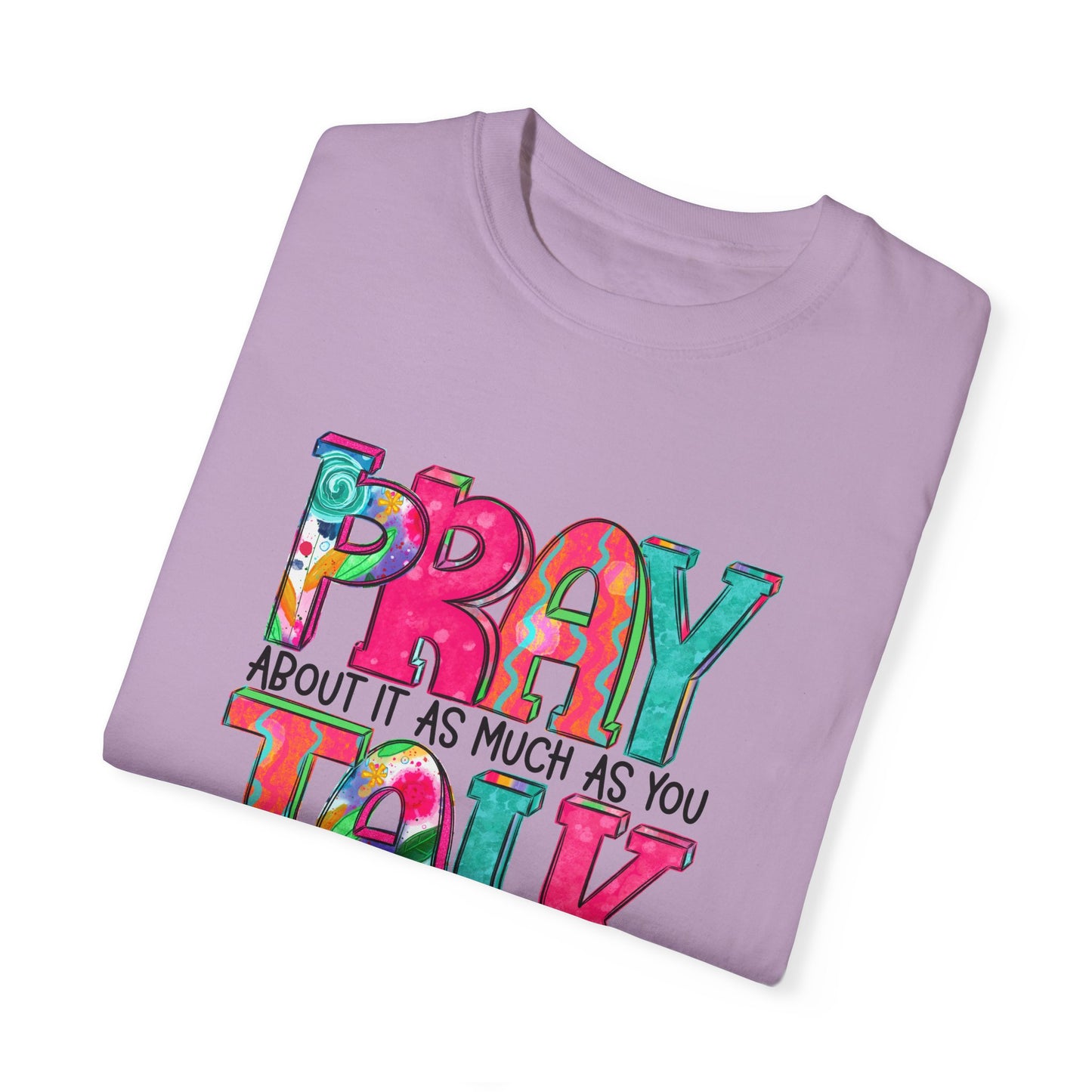 Colorful Unisex T-Shirt - 'Pray About It, Talk About It' Inspirational Design