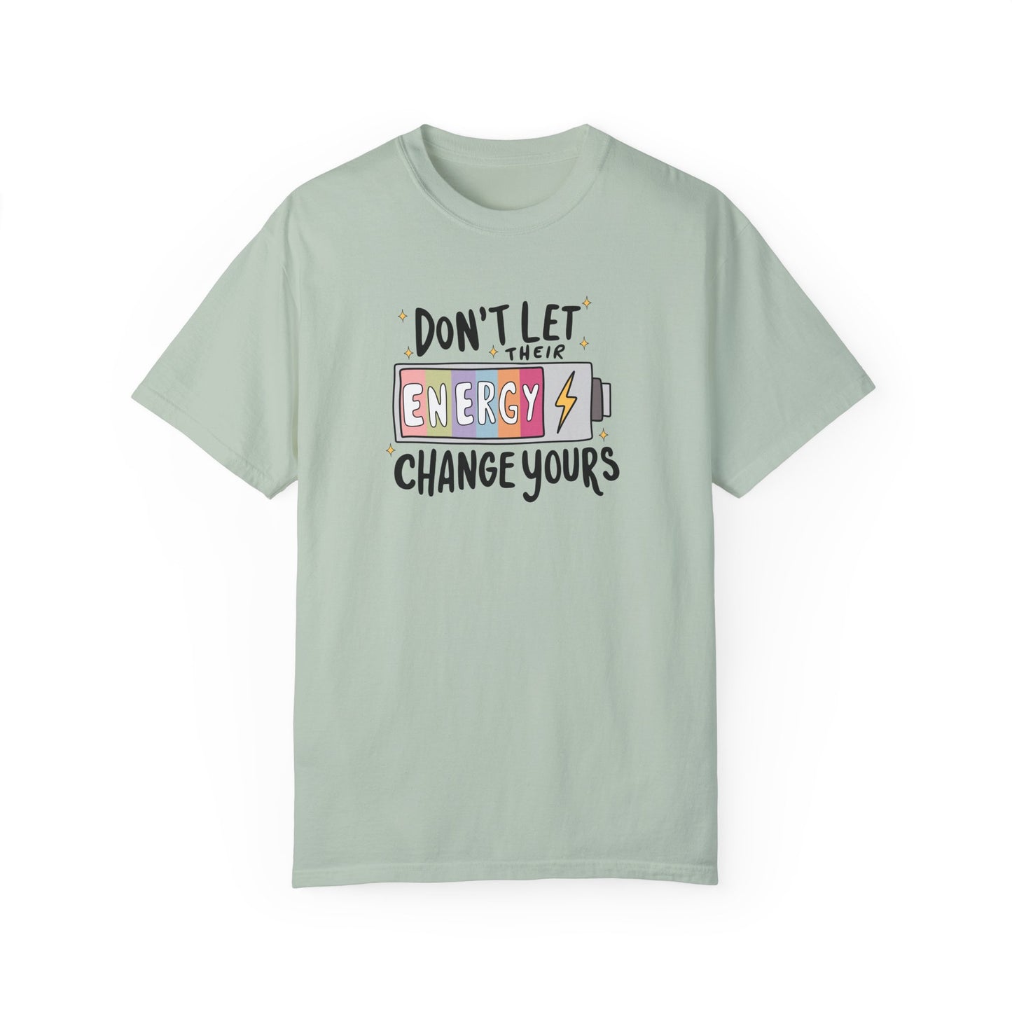 Funny Energy Change Unisex T-Shirt - Motivational Quote Tee