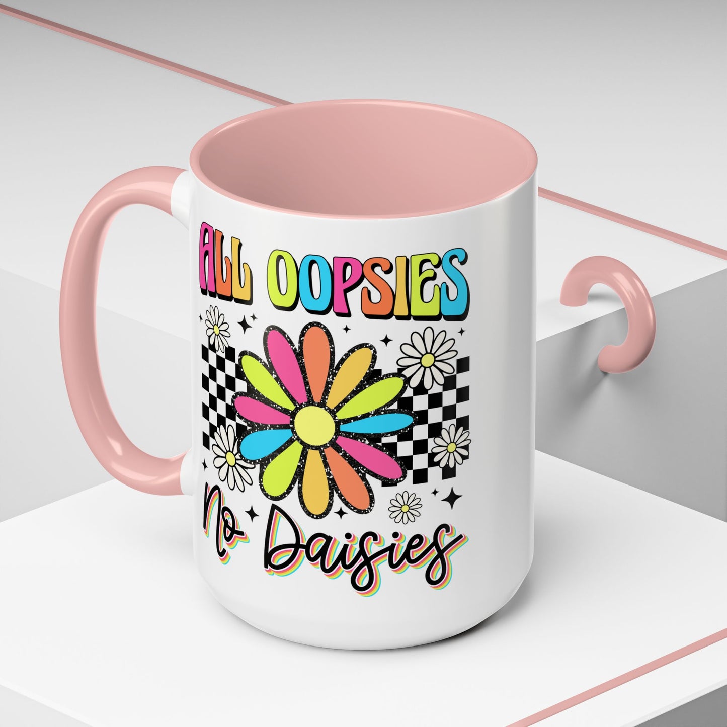Colorful Flower Accent 15oz. Coffee Mug - 'All Oopsies, No Daisies'