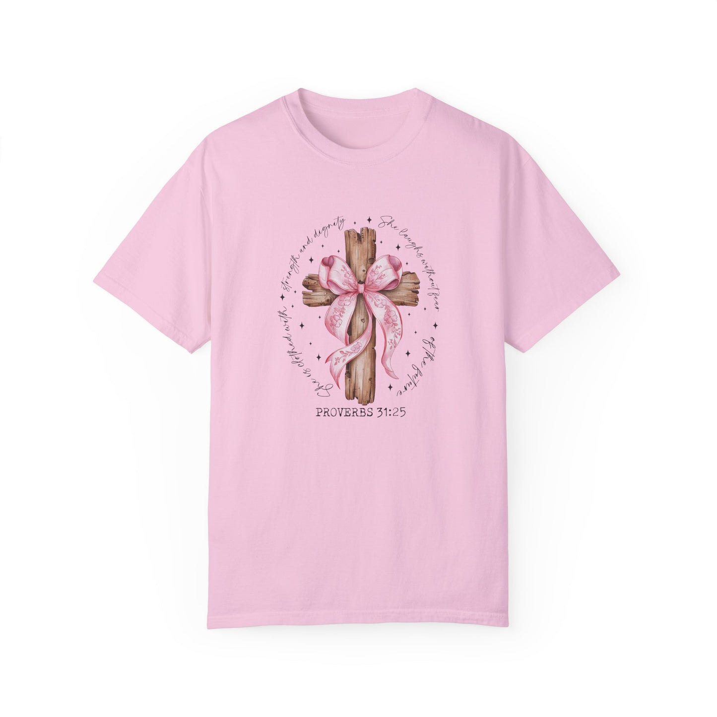 Faith-Inspired Unisex T-Shirt with Proverbs 31:25 Design Coquette
