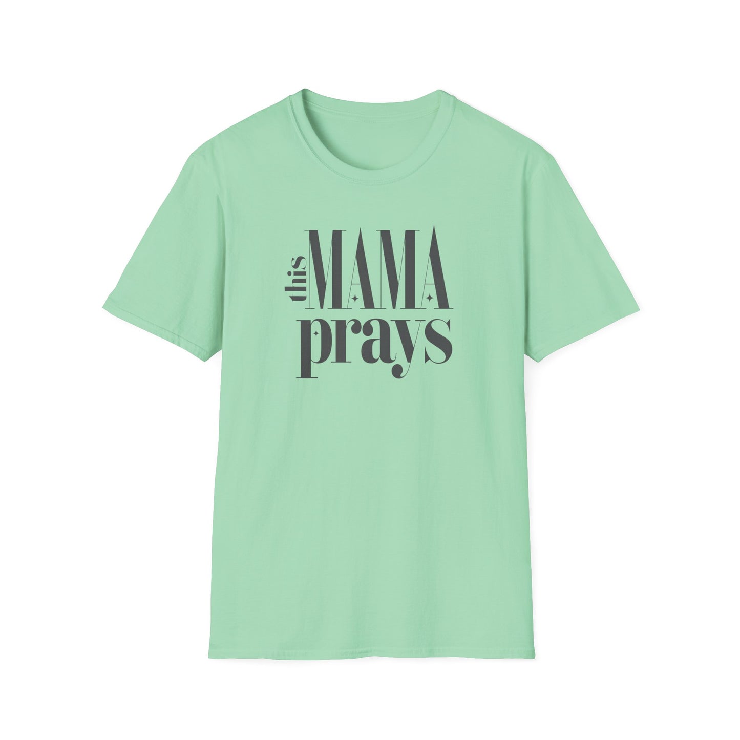 Unisex Softstyle T-Shirt - 'This Mama Prays' Inspirational Tee