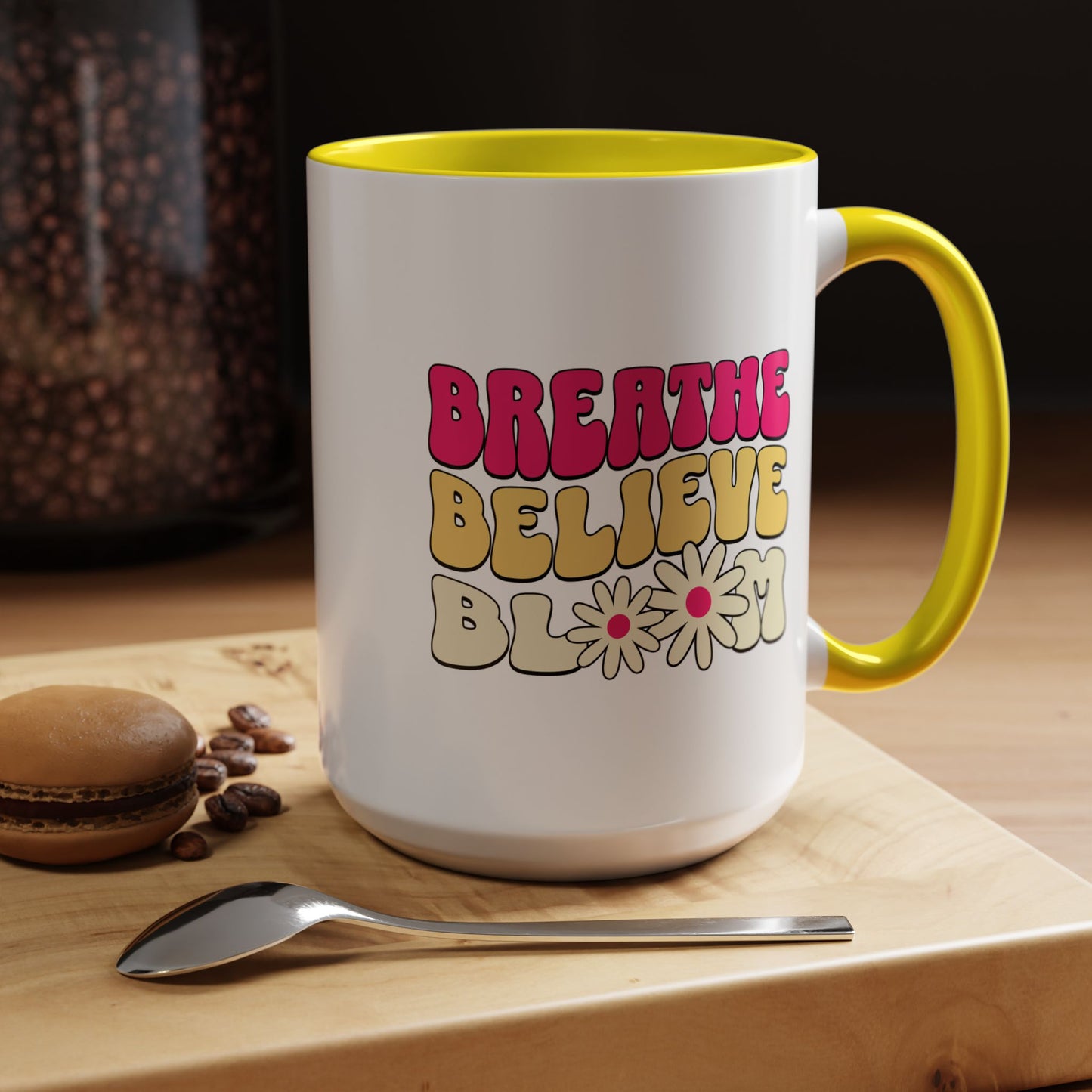 Inspirational Accent 15oz Coffee Mug - Breathe Believe Bloom - Perfect for Mindfulness and Self-Care