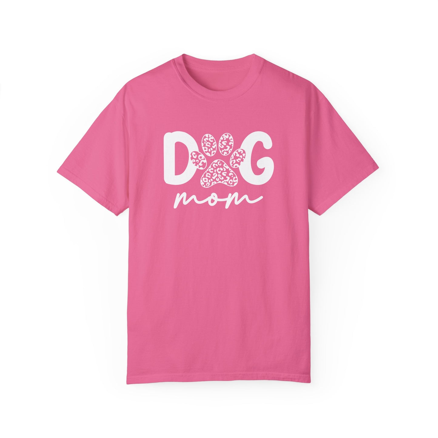 Dog Mom Unisex Garment-Dyed T-Shirt | Cute Pet Lover Tee