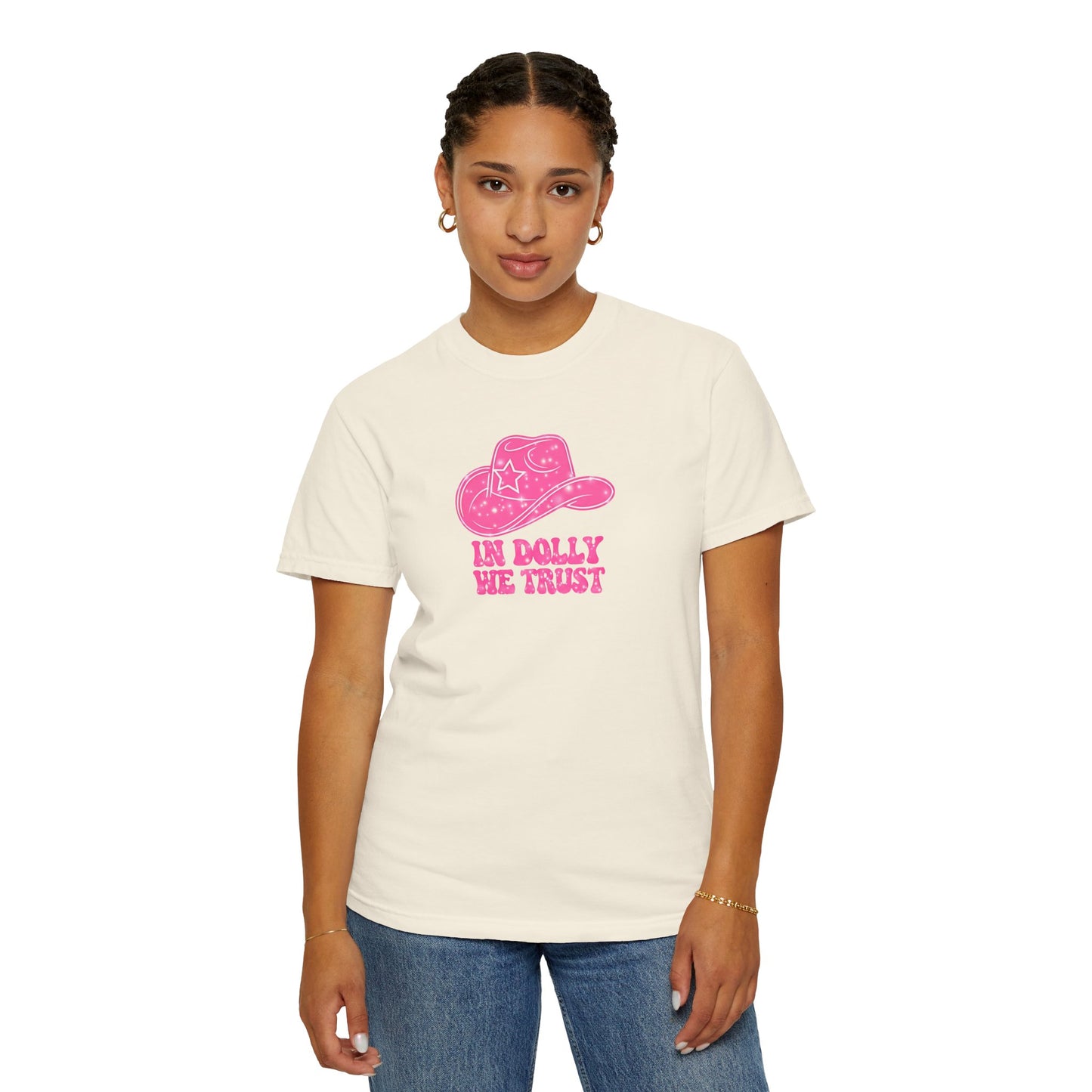 Unisex Garment-Dyed T-Shirt - "In Dolly We Trust" - Trendy Country Style Tee