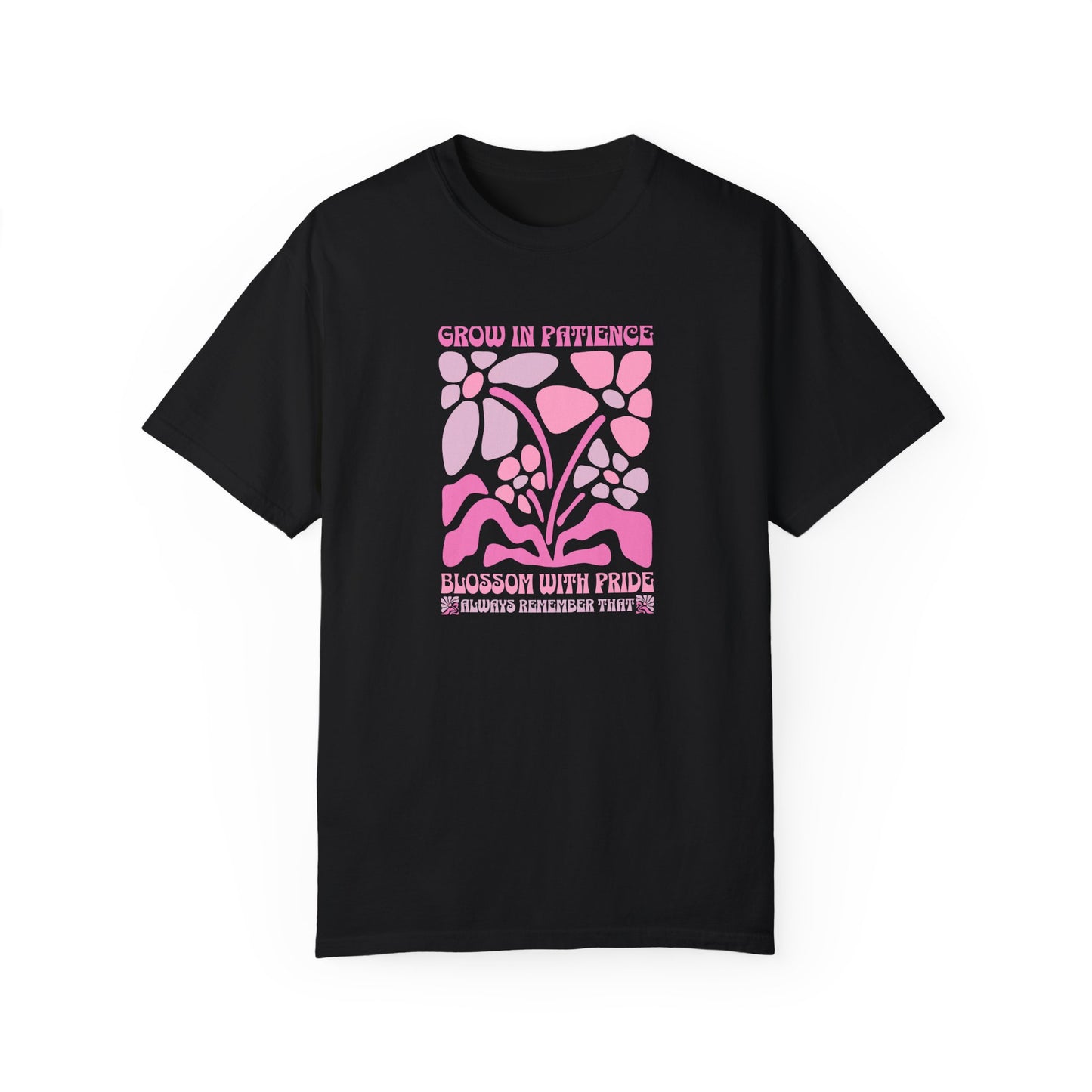 Grow in Patience Unisex Tee - Blossom with Pride Design