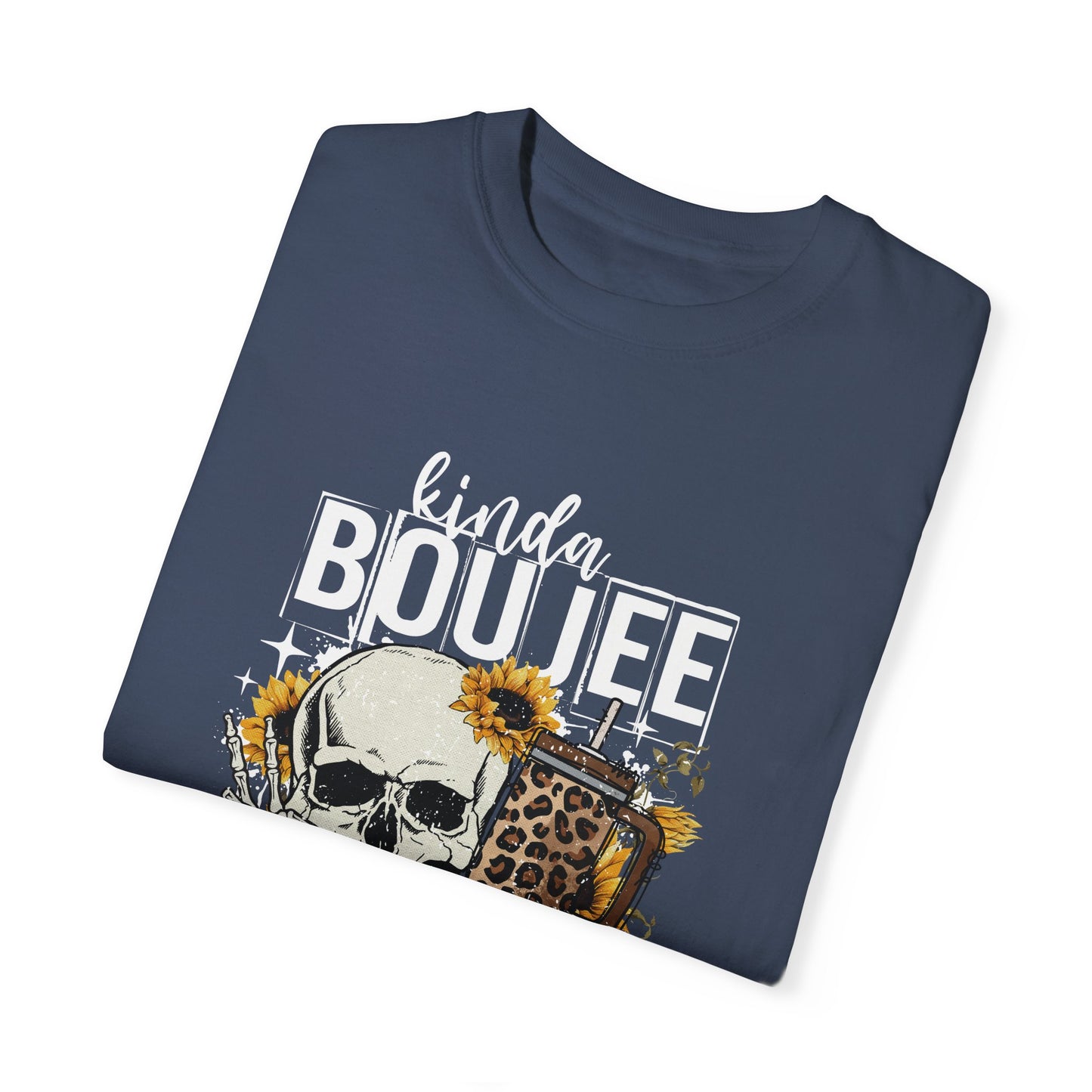 Kinda Boujee Kinda Broke White Unisex Garment-Dyed T-Shirt - Trendy Casual Wear for Fashion Lovers