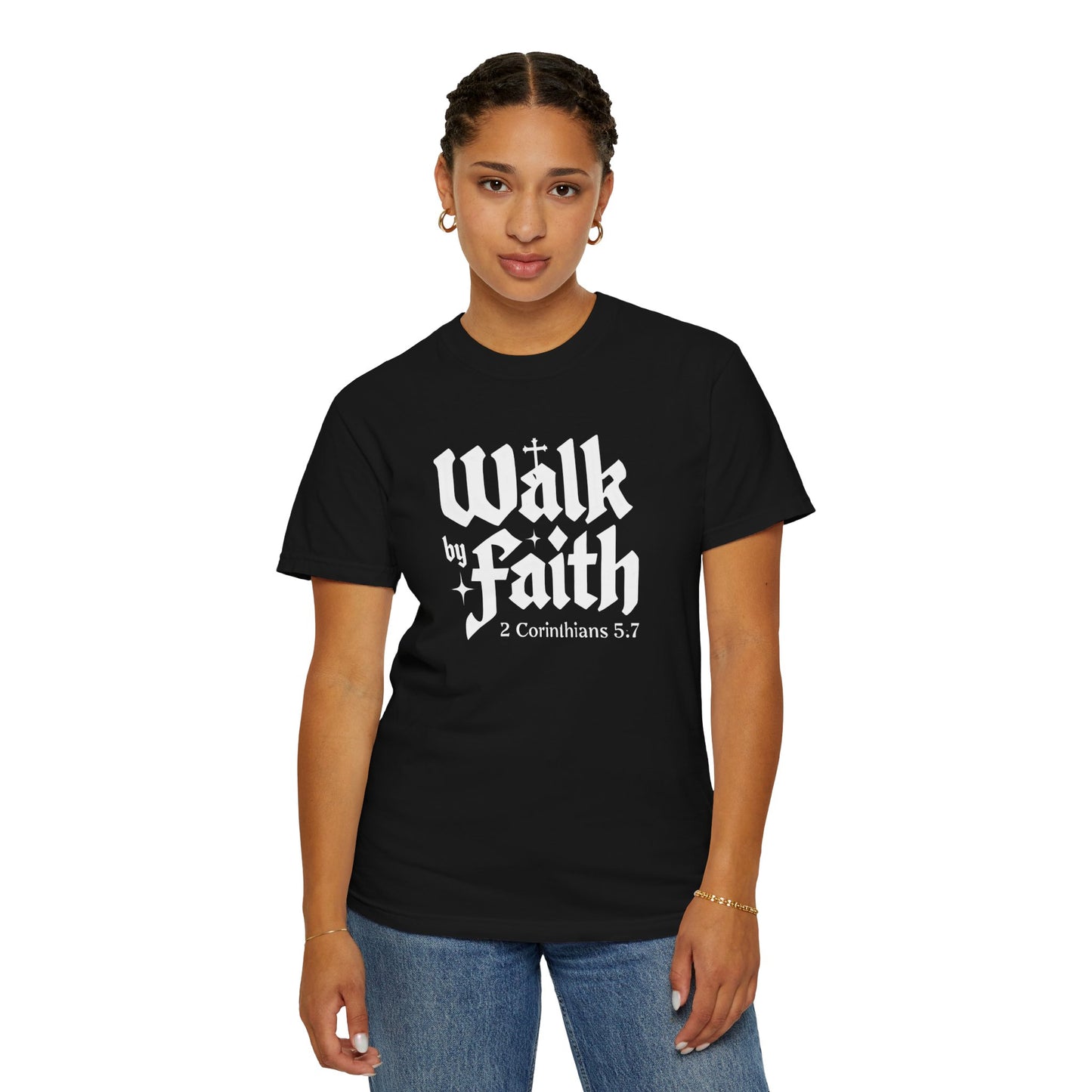 Walk by Faith Garment-Dyed Unisex T-Shirt - Inspirational Quote Tee