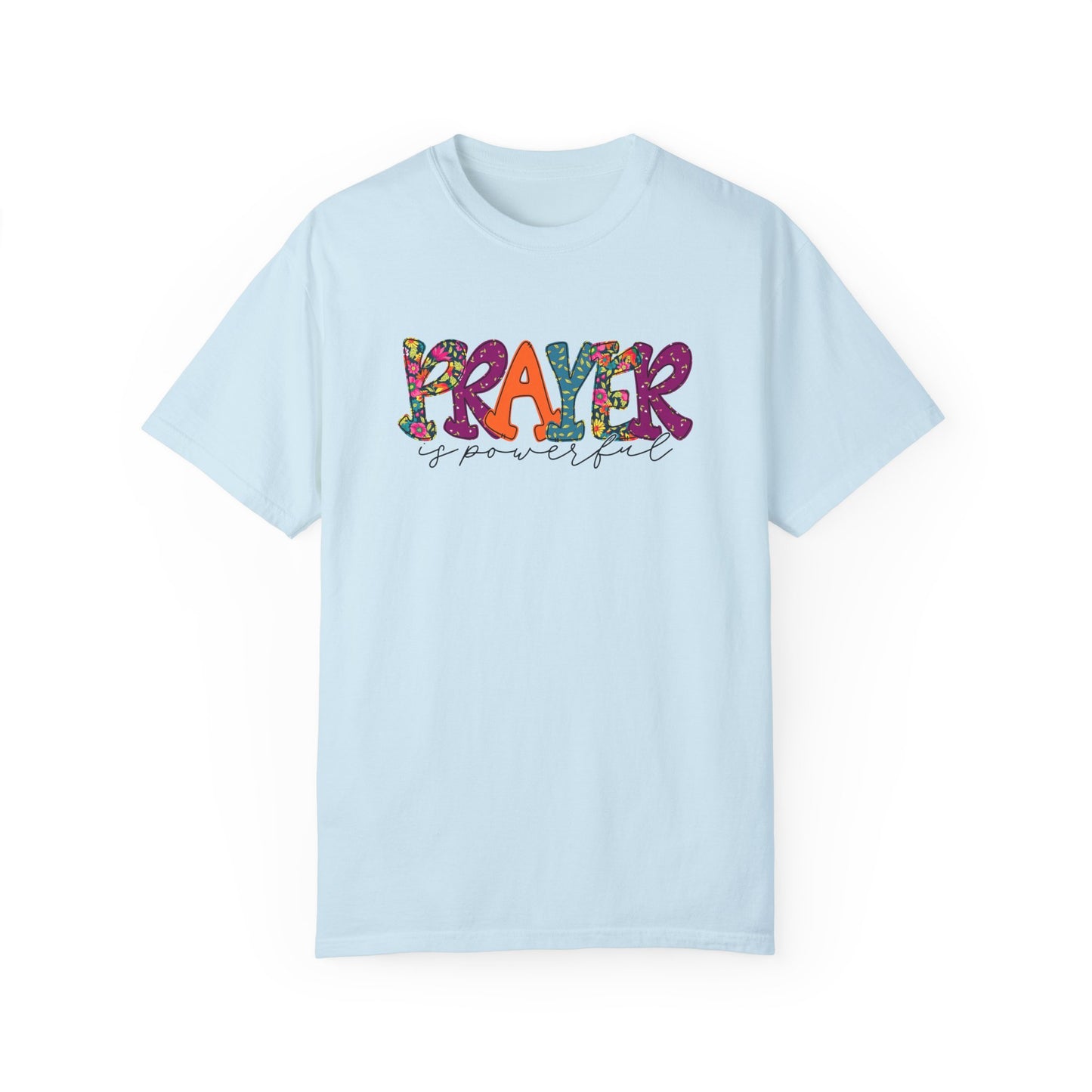 Colorful "Prayer is Powerful" Unisex T-Shirt