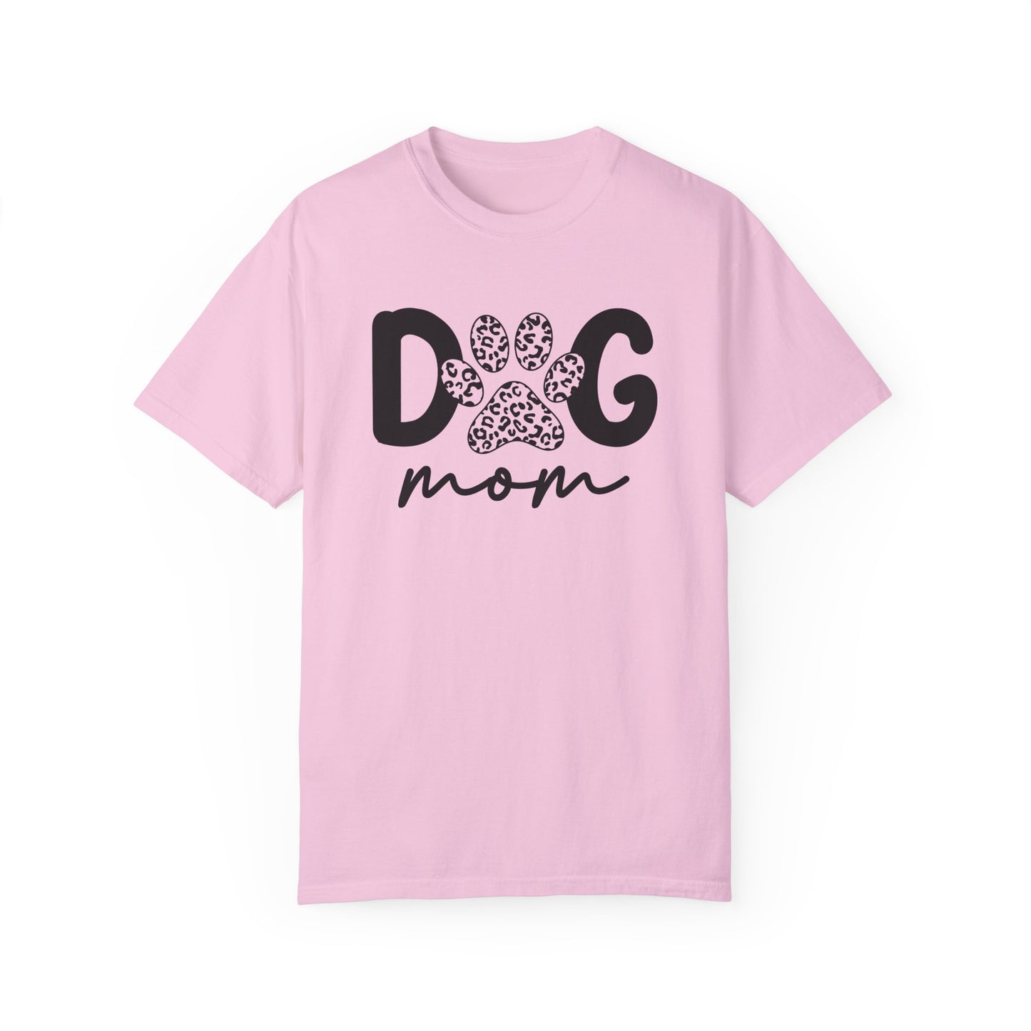 Cute Dog Mom Garment-Dyed T-Shirt | Perfect Gift for Pet Lovers