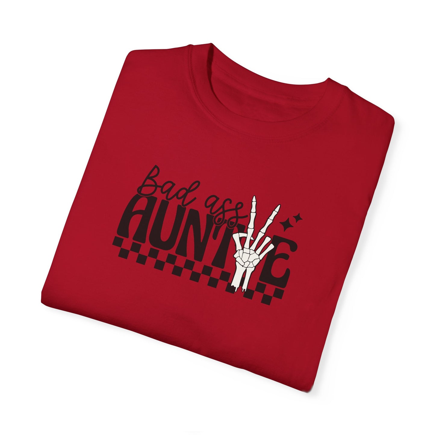Bad Ass Auntie T-Shirt - Trendy Unisex Garment-Dyed Tee for Cool Aunts