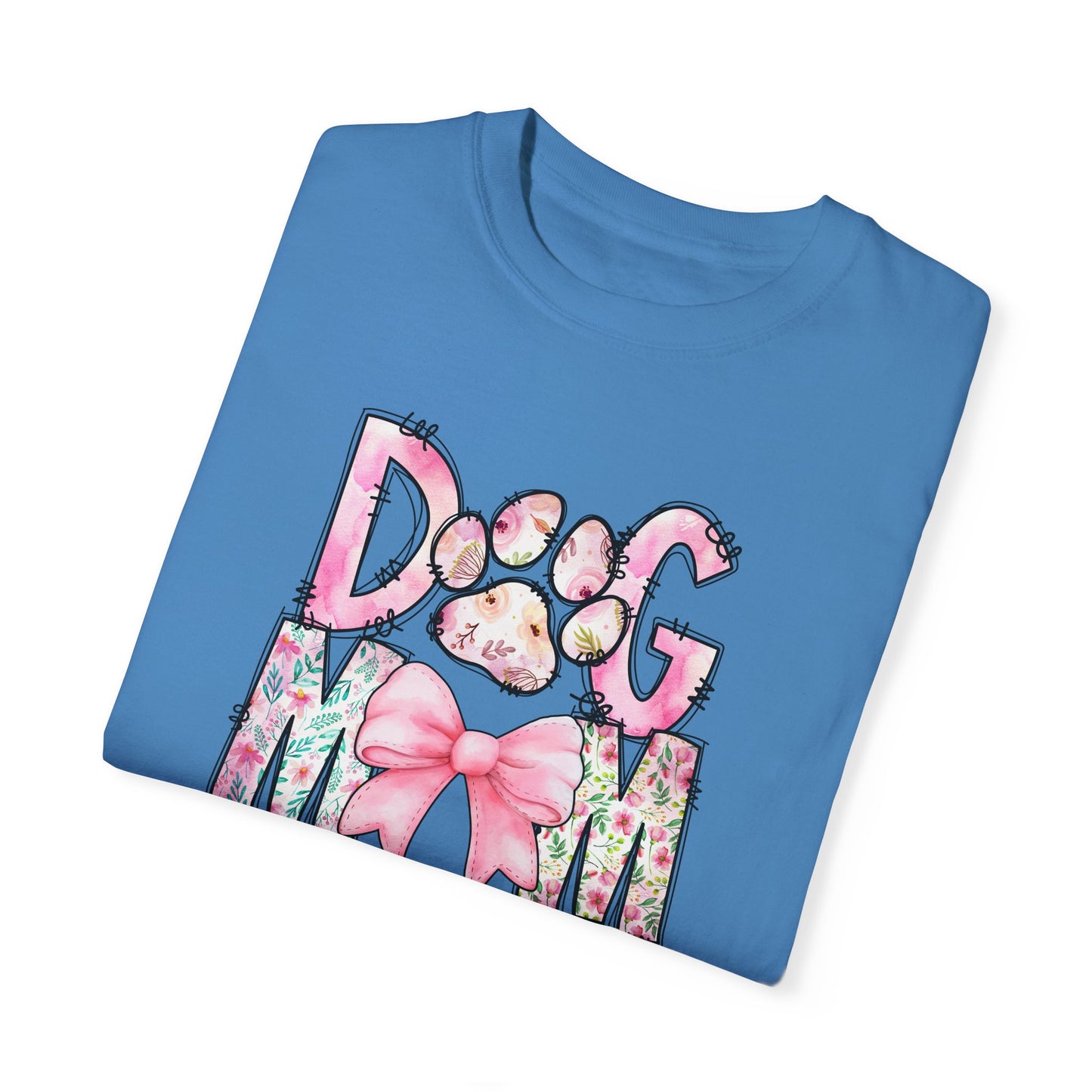Cute Dog Mom T-Shirt | Garment-Dyed Unisex Tee for Dog Lovers