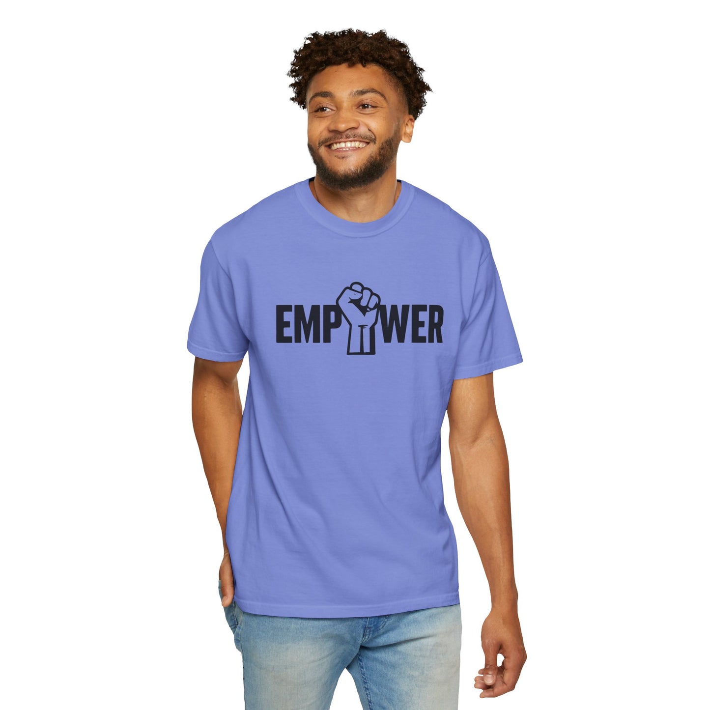 Empower Unisex Garment-Dyed T-Shirt - Bold Message for Activists