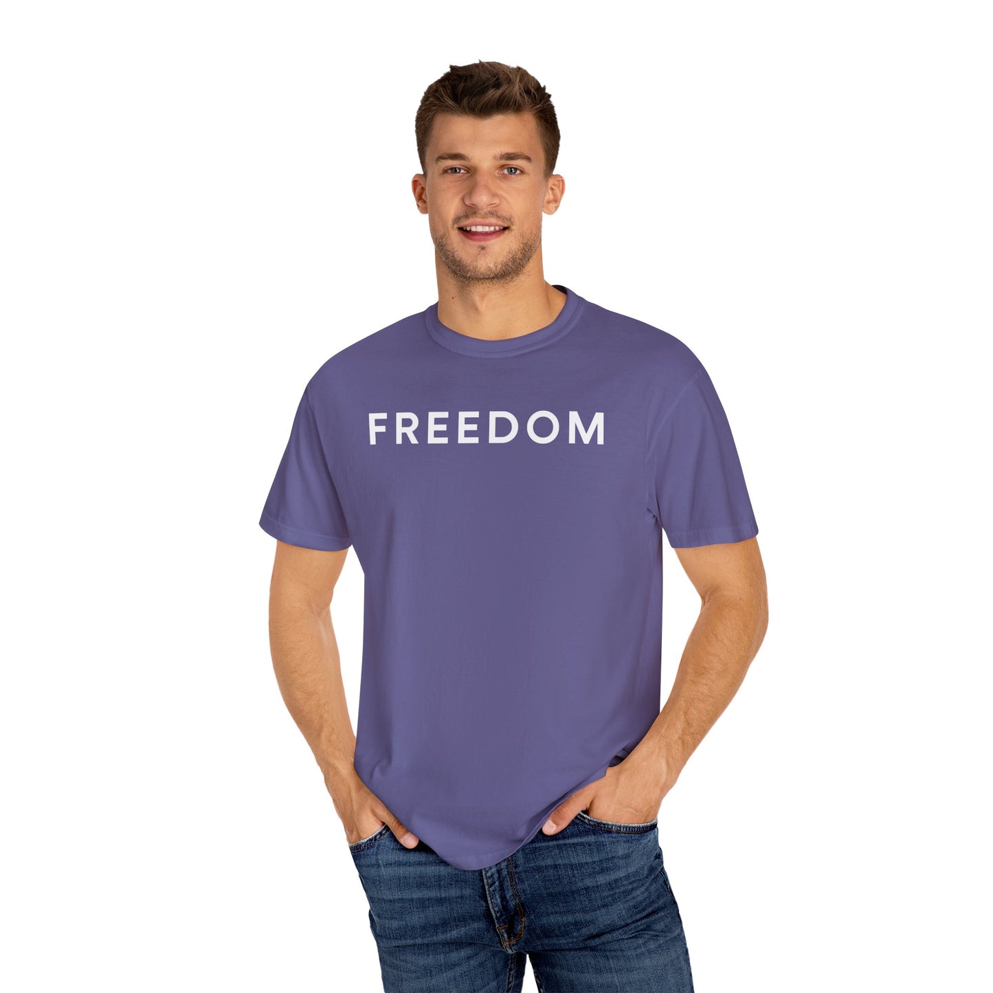 Freedom Unisex Garment-Dyed T-shirt - Casual Tee, Thought-Provoking Apparel, Perfect for Gifts, Statement Tees, Everyday Wear