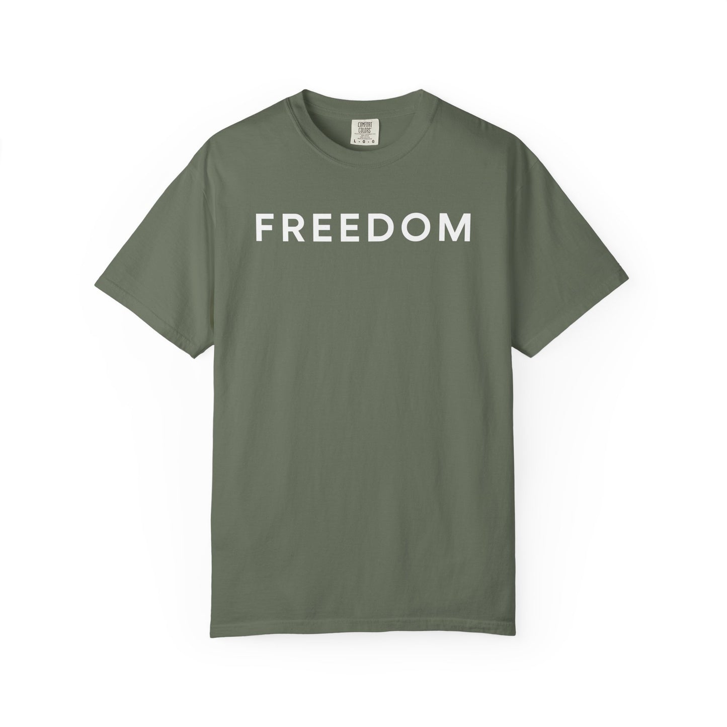 Freedom Unisex Garment-Dyed T-shirt - Casual Tee, Thought-Provoking Apparel, Perfect for Gifts, Statement Tees, Everyday Wear