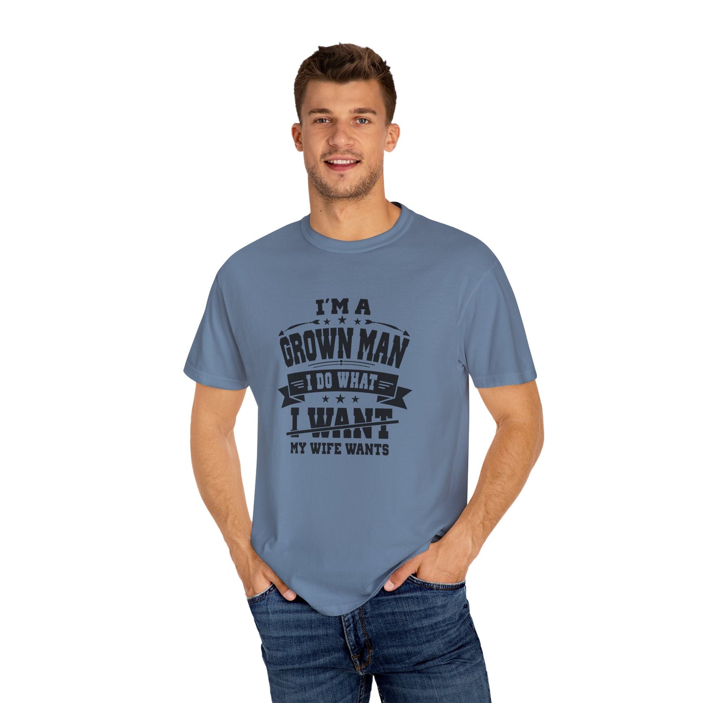 Humorous Grown Man T-Shirt - Perfect Gift for Men