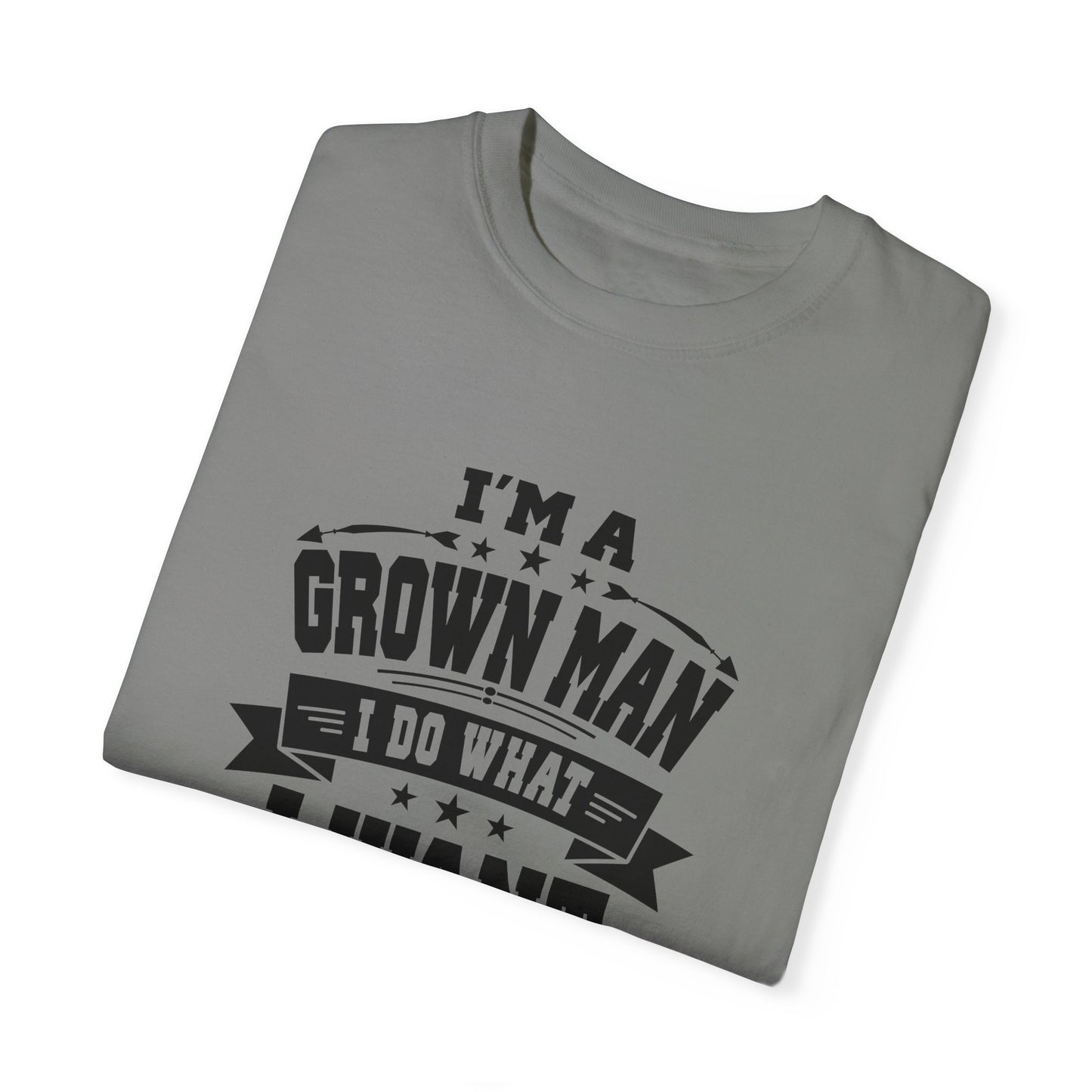 Humorous Grown Man T-Shirt - Perfect Gift for Men