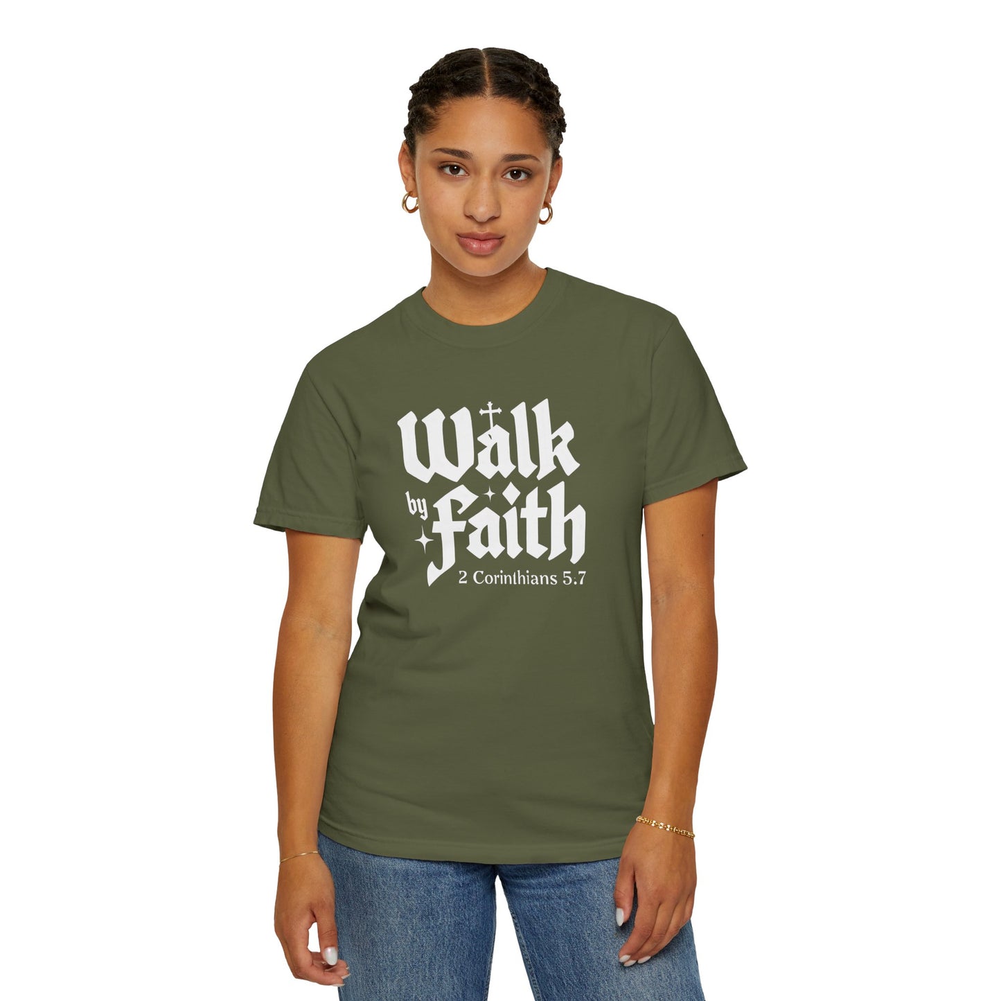 Walk by Faith Garment-Dyed Unisex T-Shirt - Inspirational Quote Tee