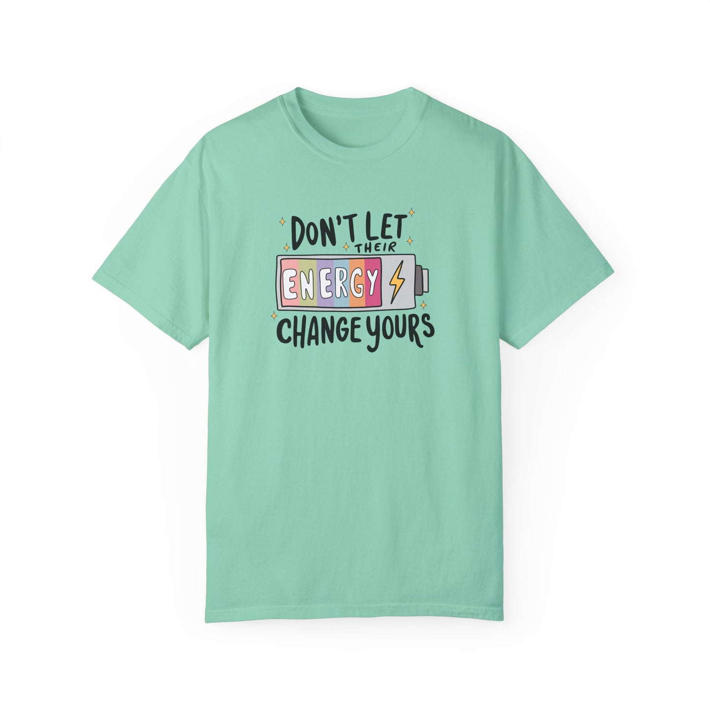 Funny Energy Change Unisex T-Shirt - Motivational Quote Tee