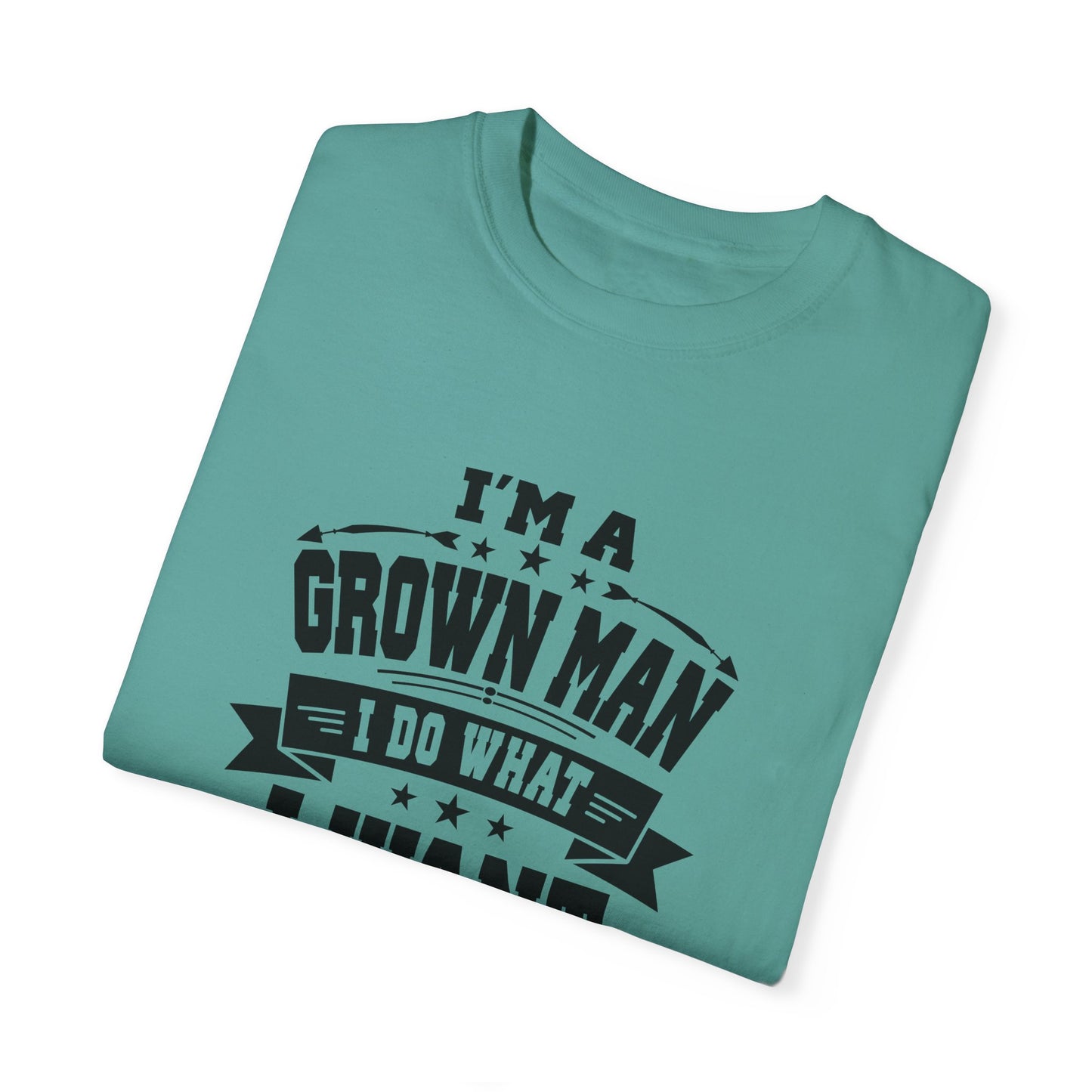 Humorous Grown Man T-Shirt - Perfect Gift for Men