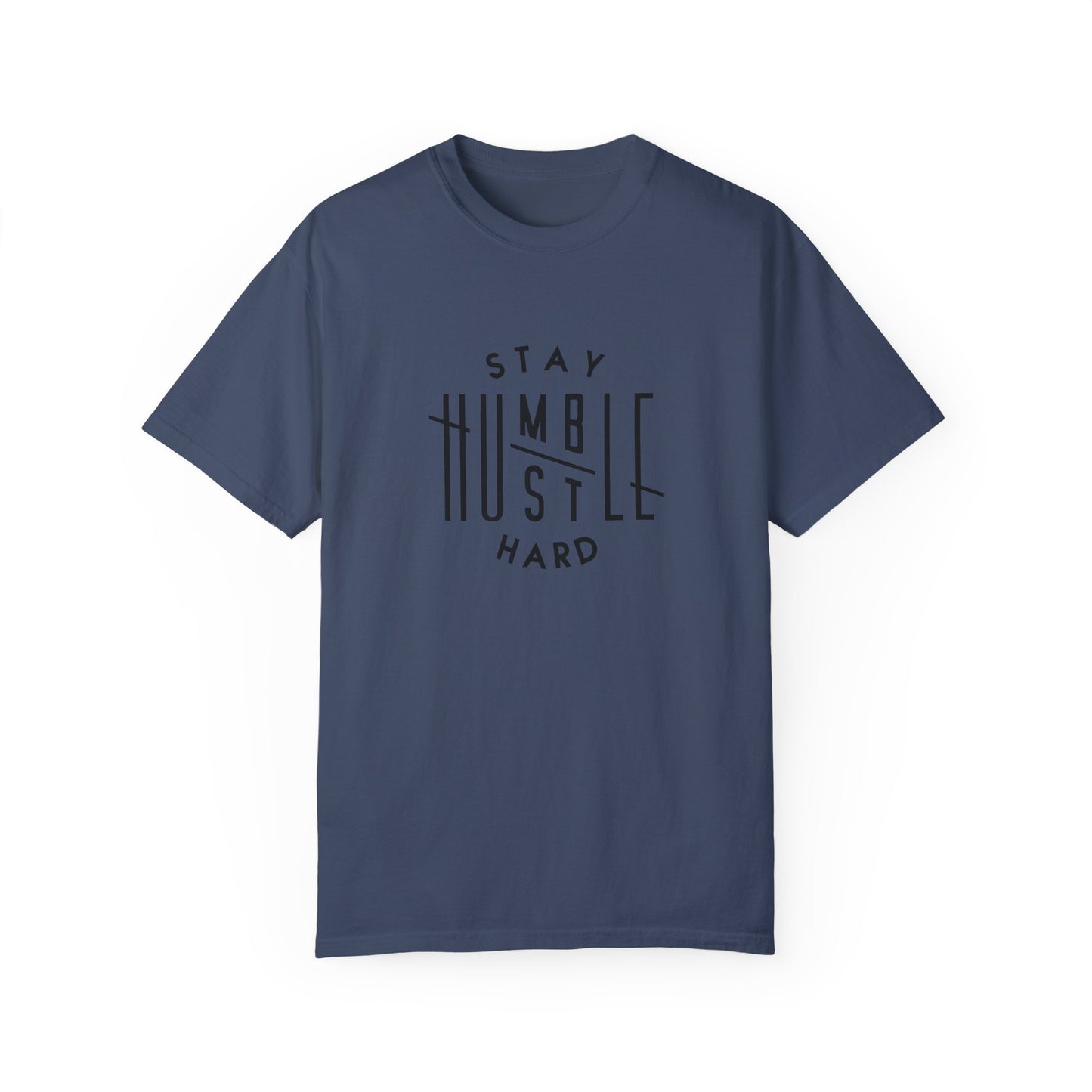 Stay Humble Hustle Hard Unisex T-Shirt - Motivational Streetwear