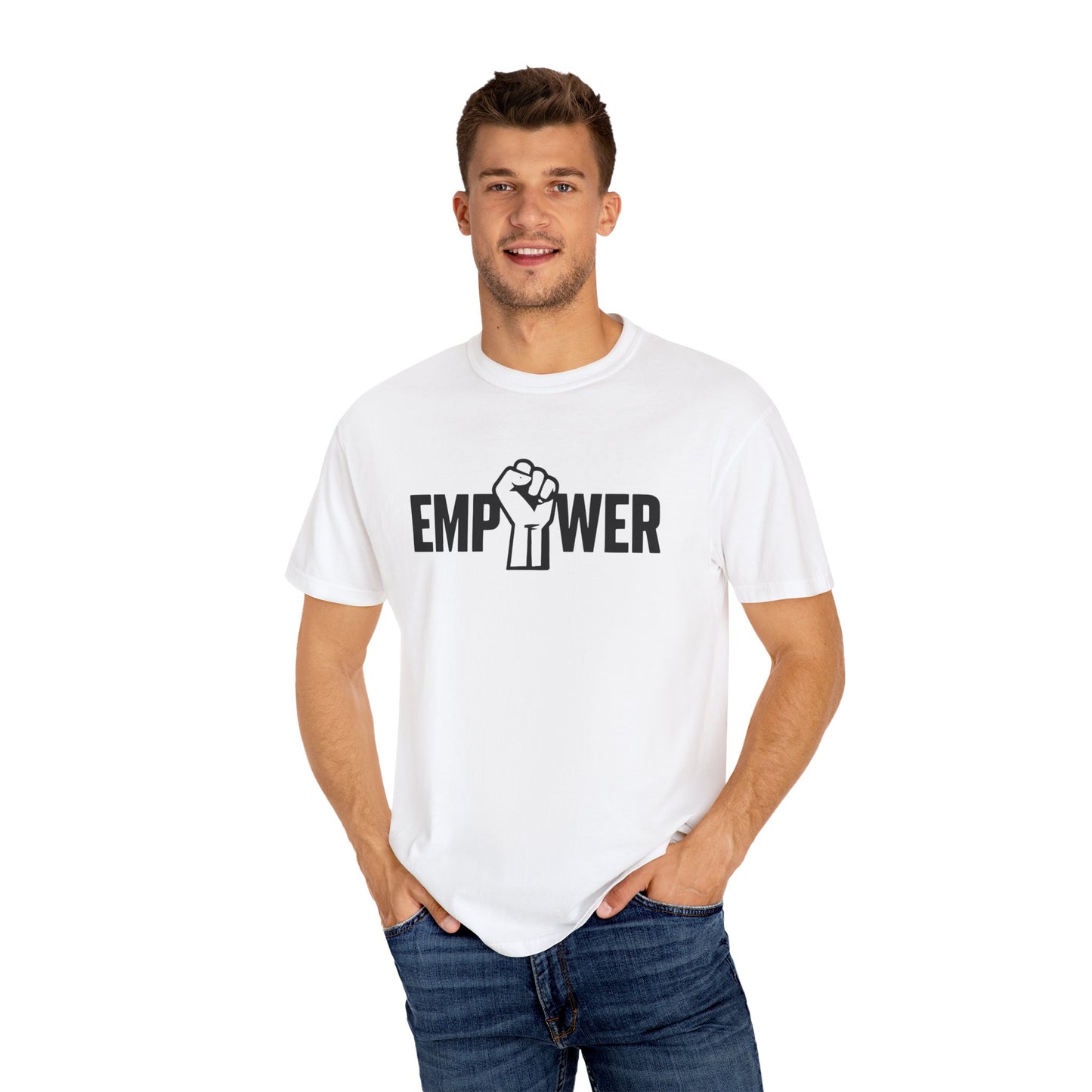Empower Unisex Garment-Dyed T-Shirt - Bold Message for Activists