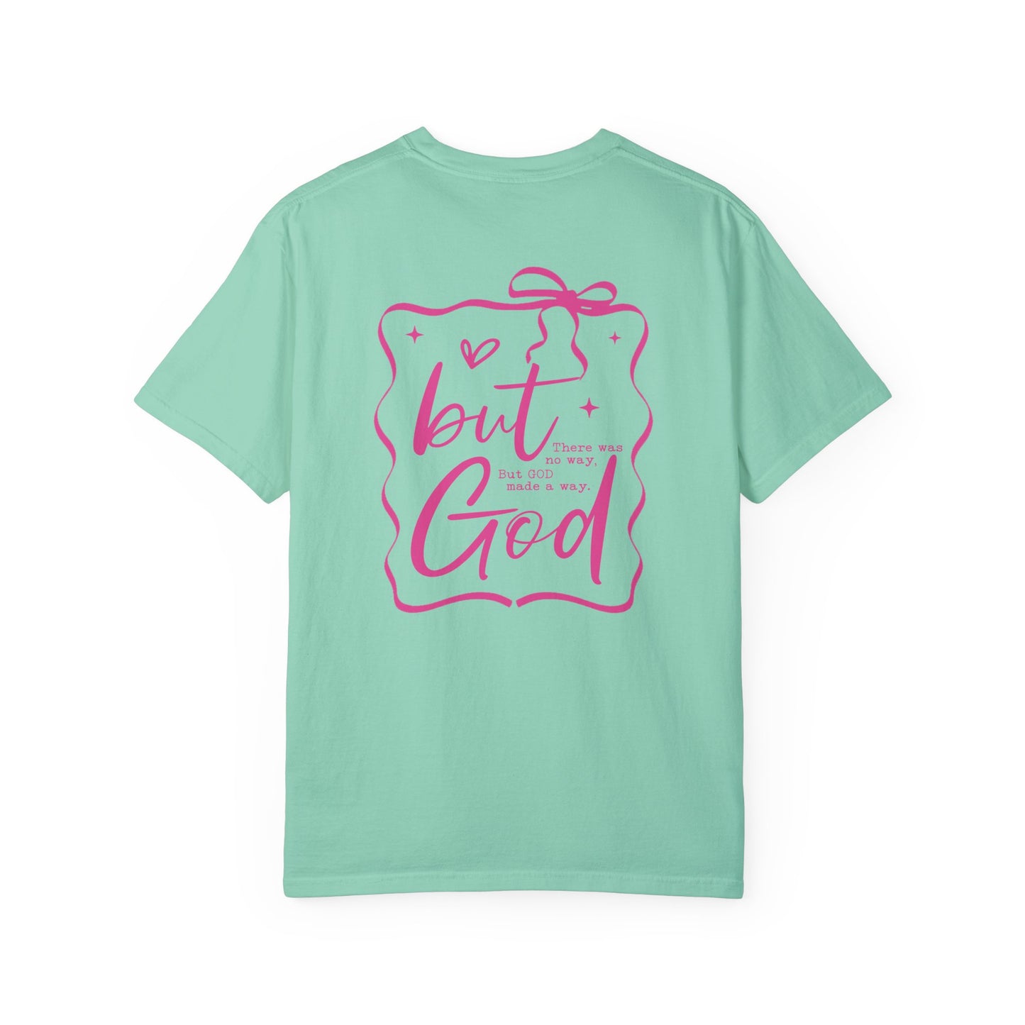 Inspirational Unisex T-Shirt: "But God, There was"