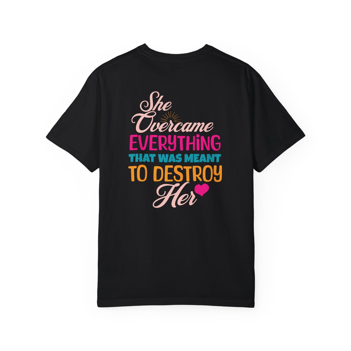 Empowerment Unisex Garment-Dyed T-Shirt - "PowHerful" & "She Overcame" Inspirational Tee