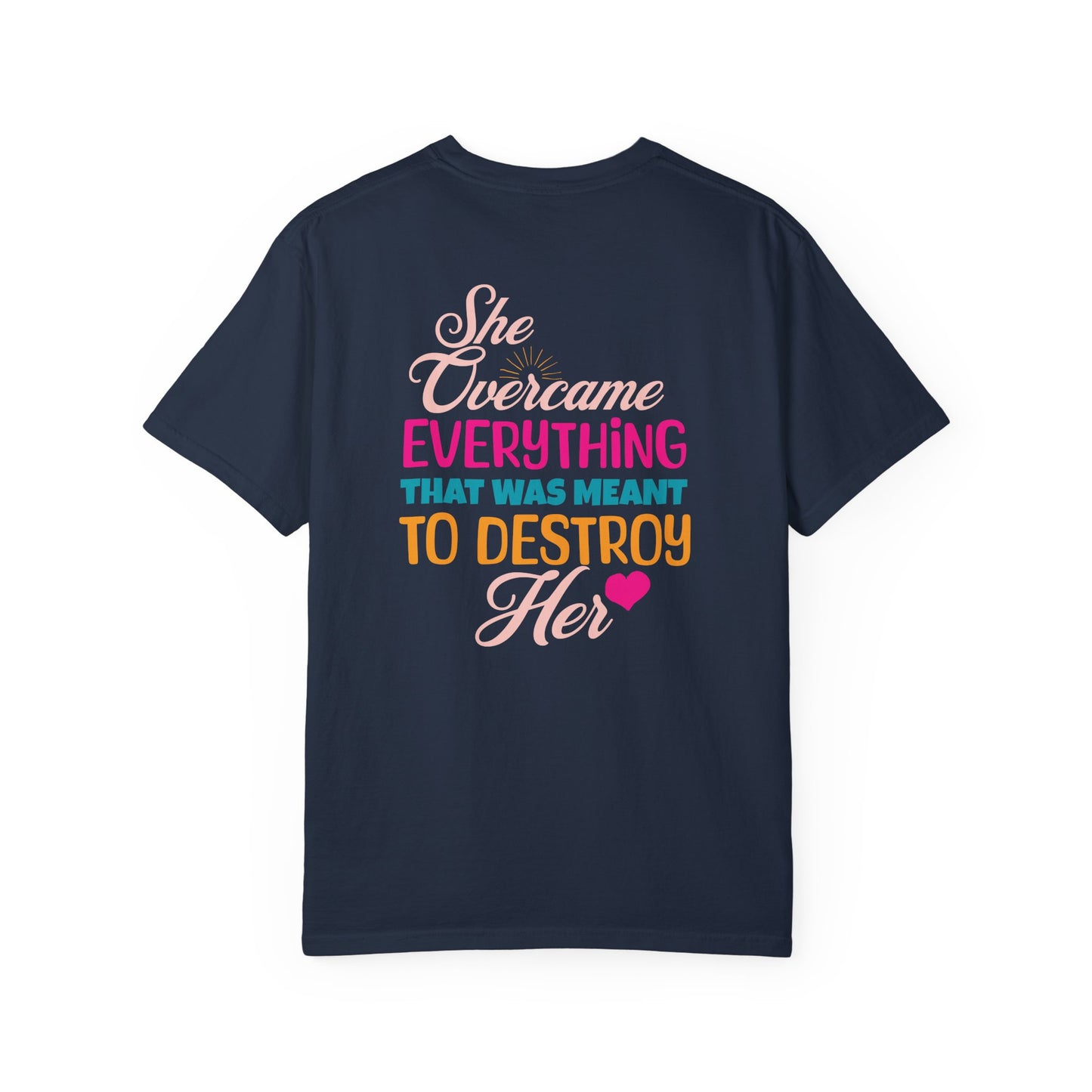 Empowerment Unisex Garment-Dyed T-Shirt - "PowHerful" & "She Overcame" Inspirational Tee