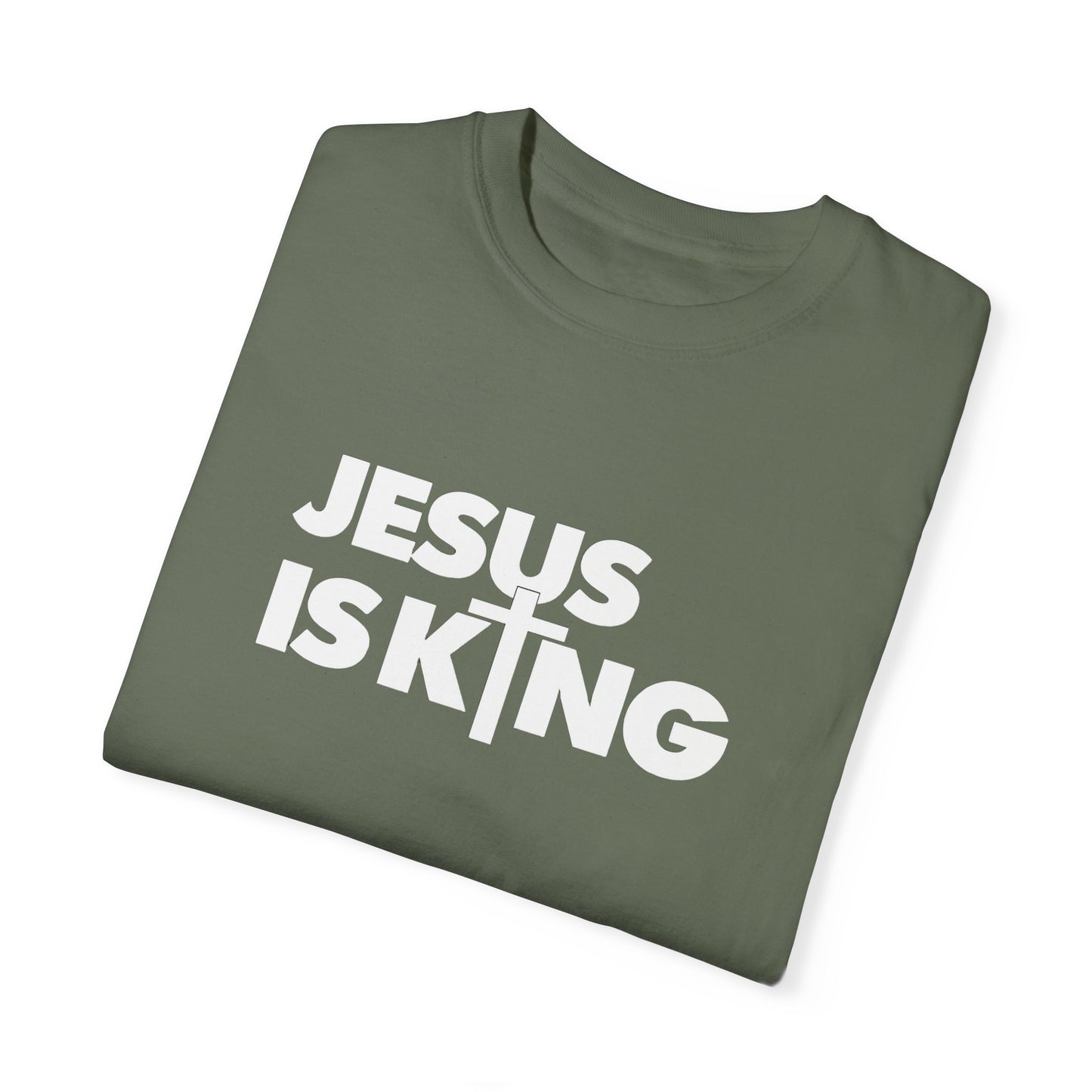 Unisex Garment-Dyed T-Shirt - "Jesus is King" Inspirational Tee