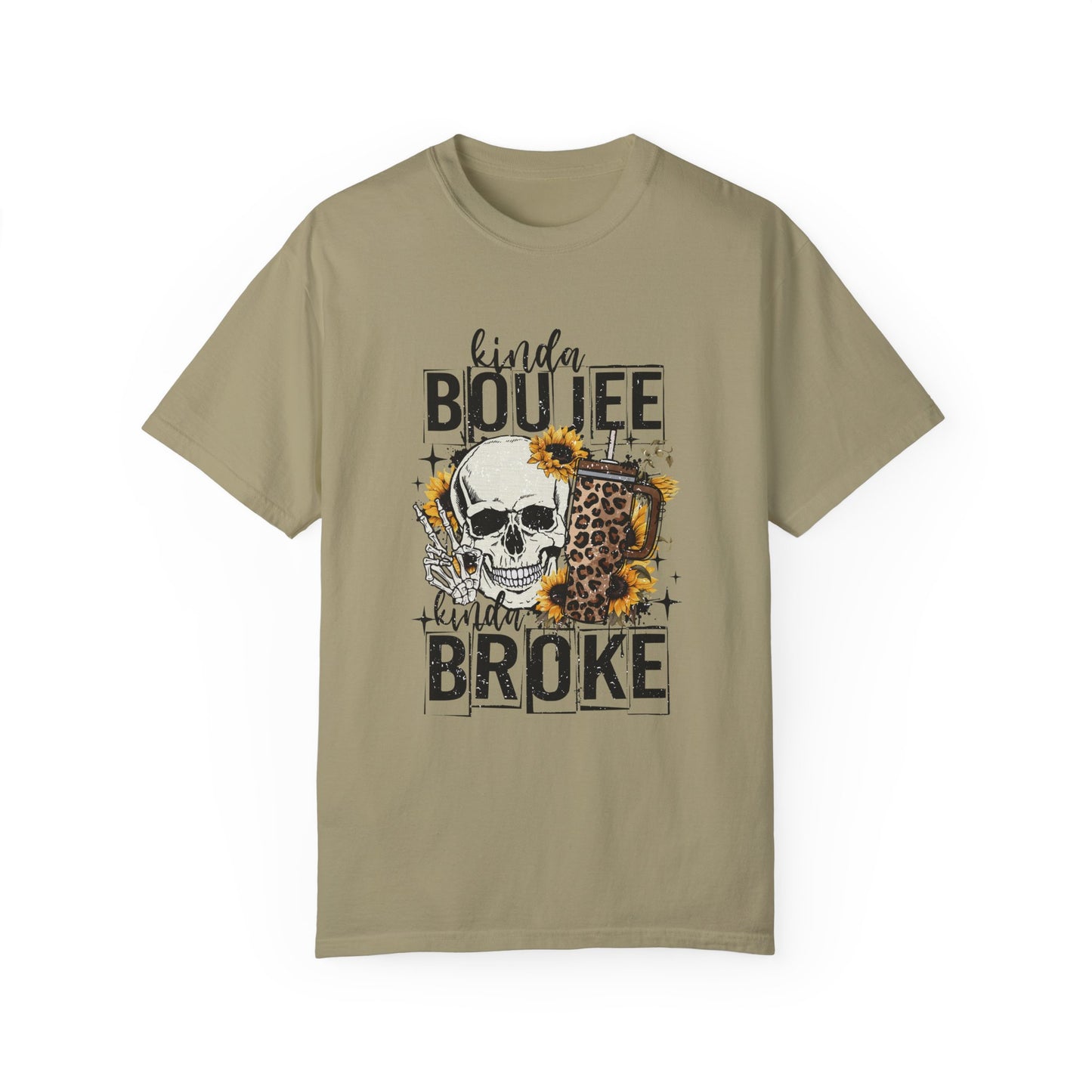 Kinda Boujee Kinda Broke Black Unisex Garment-Dyed T-shirt - Trendy Casual Wear for Cool Vibes