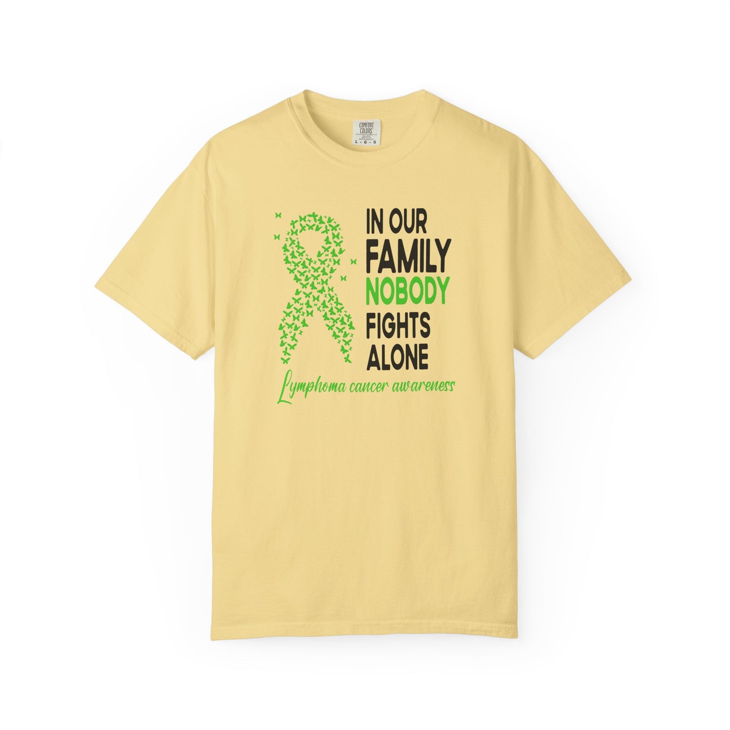 Lymphoma Awareness T-Shirt, Family Support Tee, Garment-Dyed Shirt, Cancer Awareness Apparel, Gift for Caregivers, 5K Event Shirt
