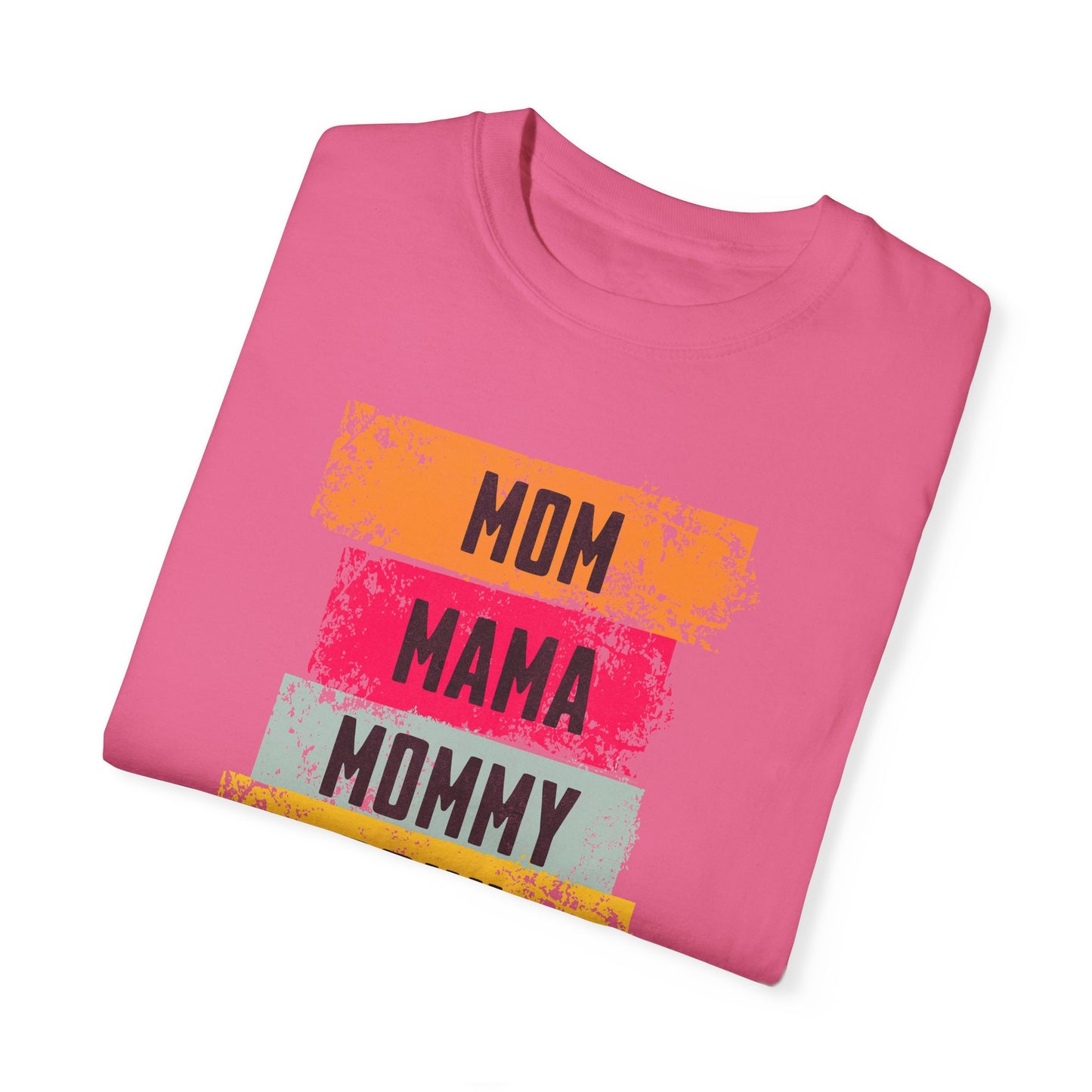 Mom, Mama, Mommy, Bruh Shirt- Colorful Mom Life Unisex T-Shirt – Fun & Casual Gift for Mothers