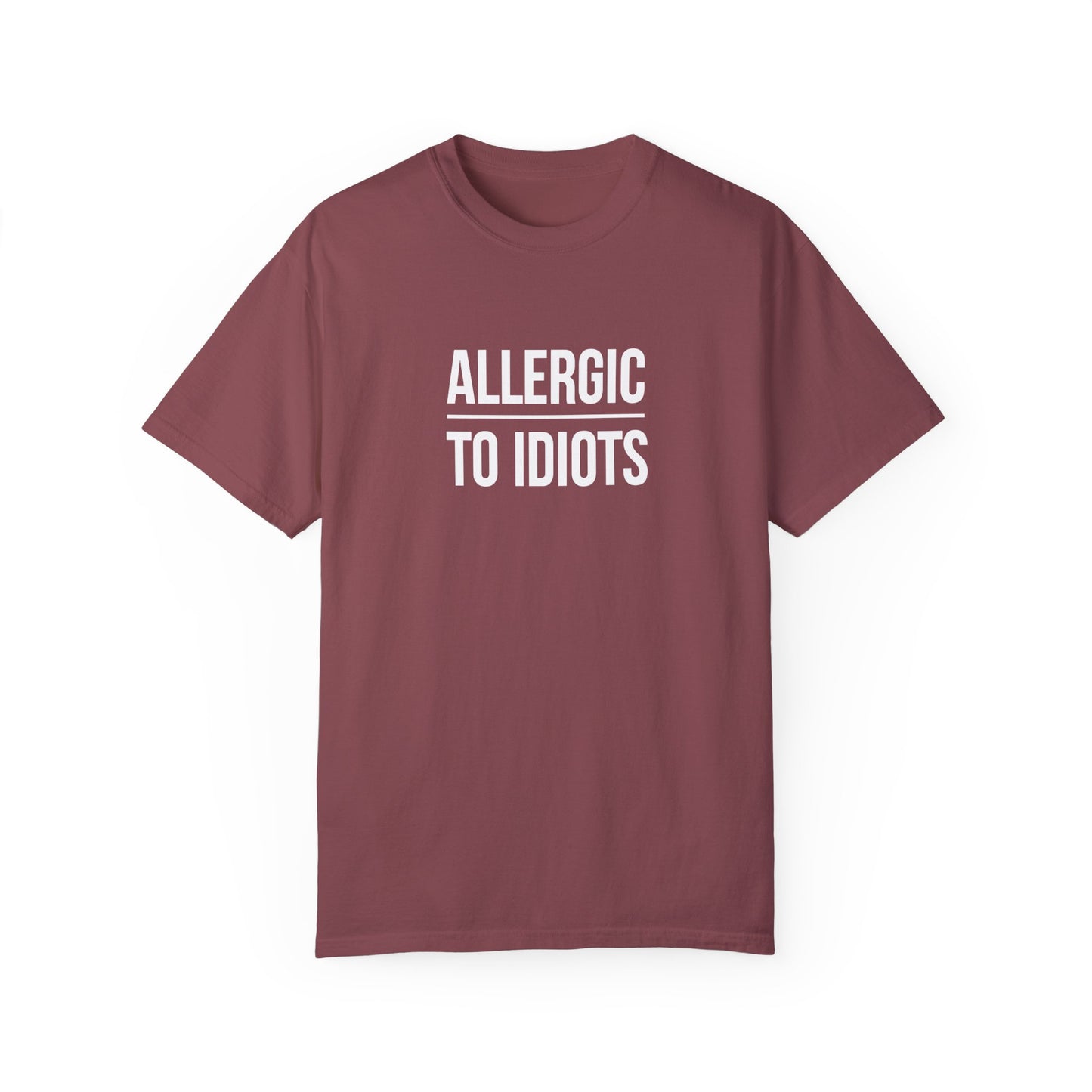 Unisex Allergic to Idiots T-Shirt - Relaxed Fit Cotton Tee