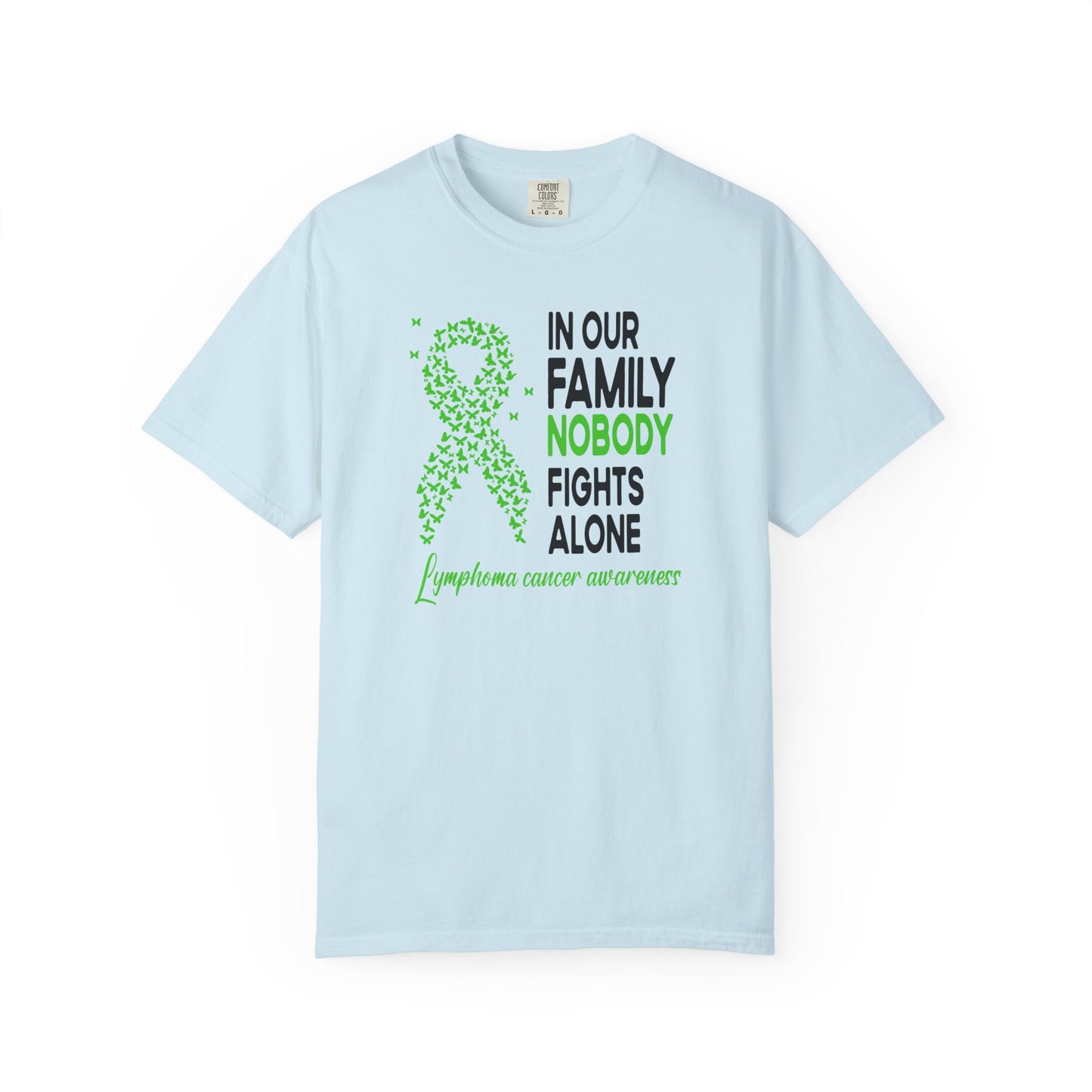 Lymphoma Awareness T-Shirt, Family Support Tee, Garment-Dyed Shirt, Cancer Awareness Apparel, Gift for Caregivers, 5K Event Shirt