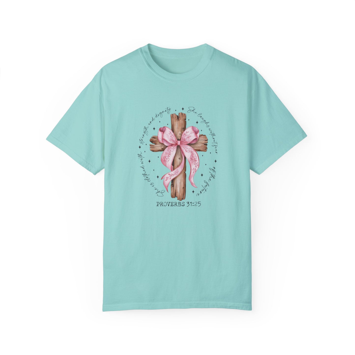 Faith-Inspired Unisex T-Shirt with Proverbs 31:25 Design Coquette