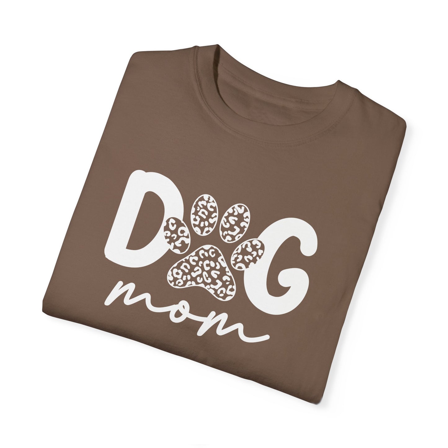 Dog Mom Unisex Garment-Dyed T-Shirt | Cute Pet Lover Tee
