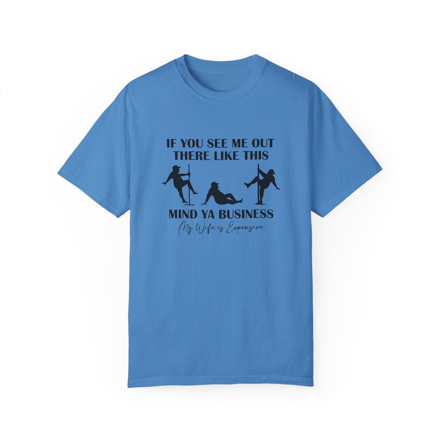 Mind Your Business Unisex T-Shirt - Casual Tee for Everyday Wear