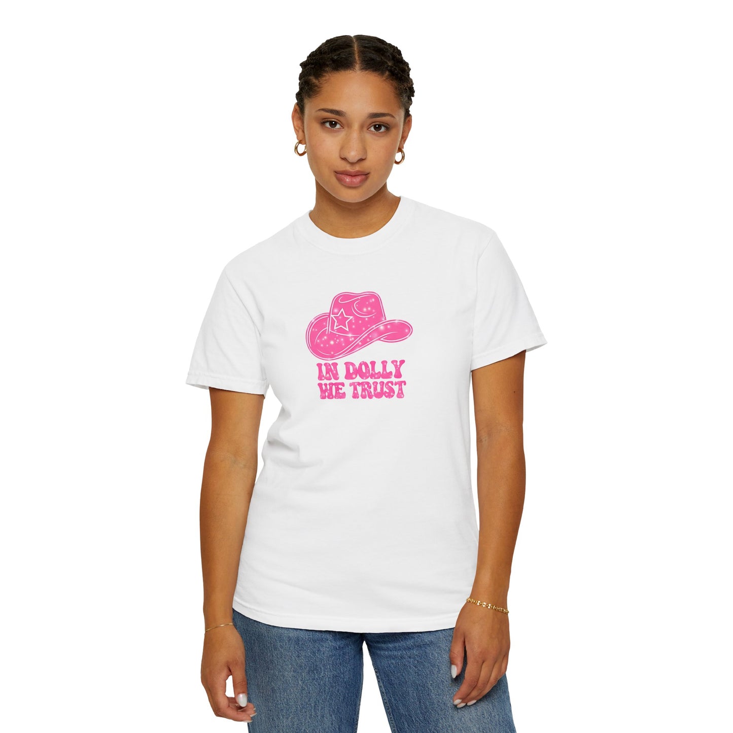 Unisex Garment-Dyed T-Shirt - "In Dolly We Trust" - Trendy Country Style Tee