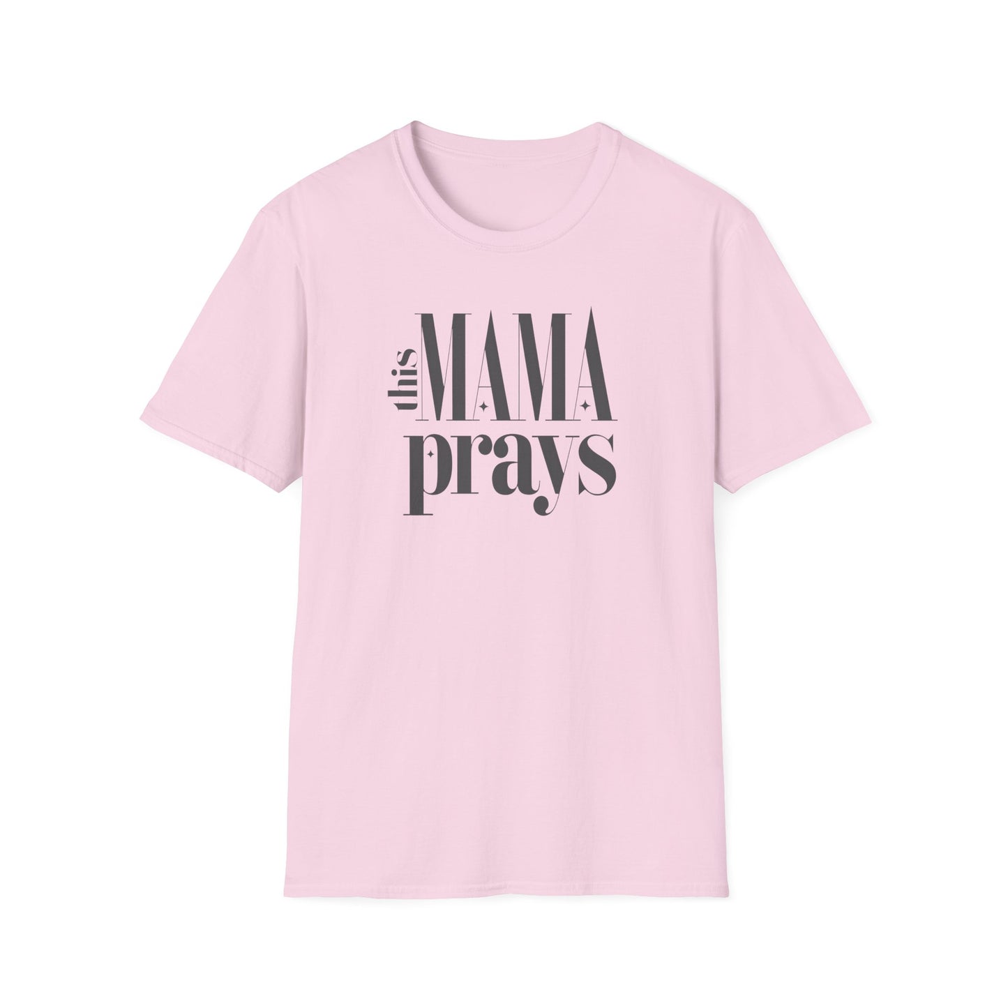 Unisex Softstyle T-Shirt - 'This Mama Prays' Inspirational Tee