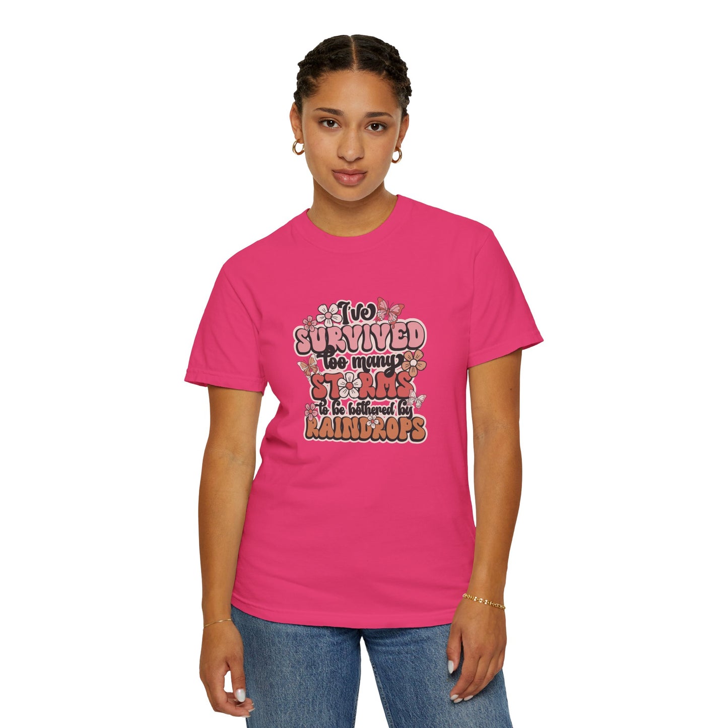 Unisex Garment-Dyed T-Shirt - 'I Survived Too Many Storms' Floral Design